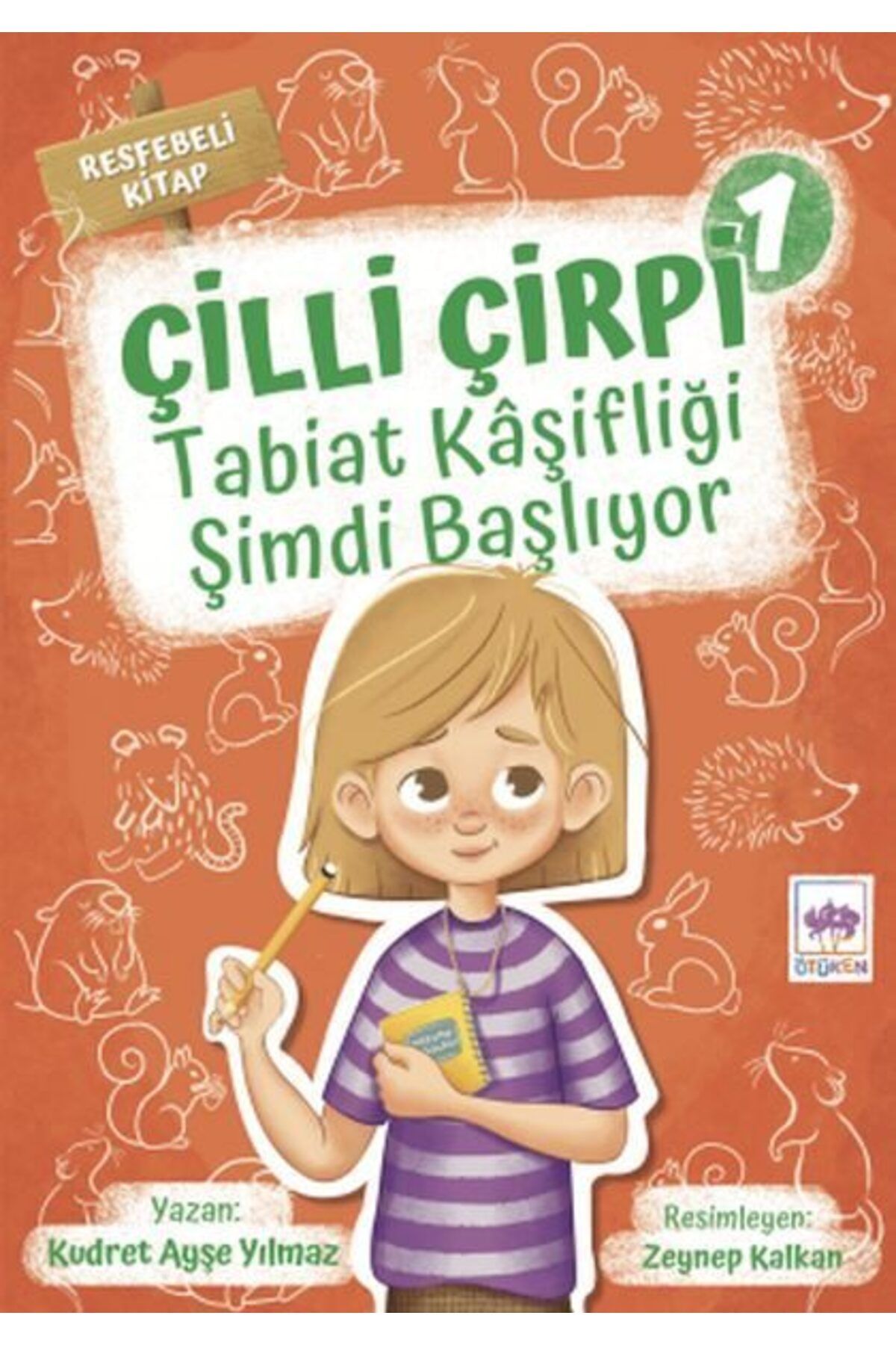 Destek Yayınları Tabiat Kaşifliği Şimdi Başlıyor Çilli Çirpi 1