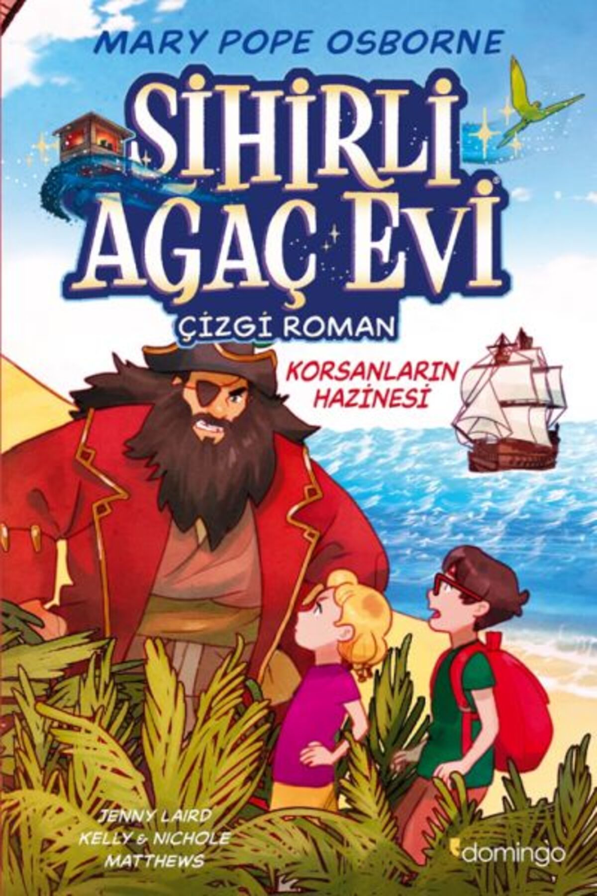 Karatay Yayınları Sihirli Ağaç Evi Çizgi Roman 4 Korsanların Hazinesi