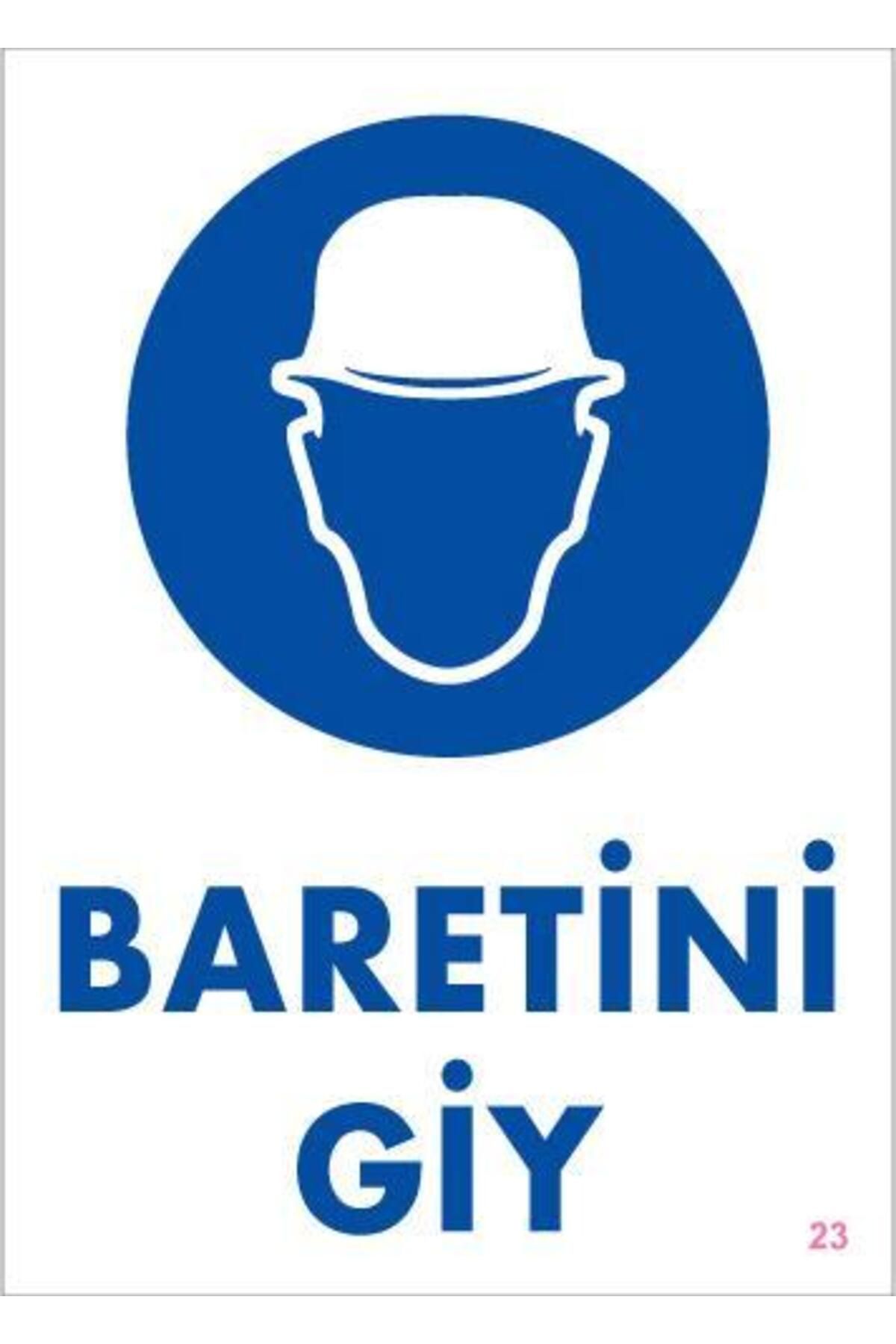 LovelymCo Baret Giy Uyarı Levhası 25X35 Kod:23