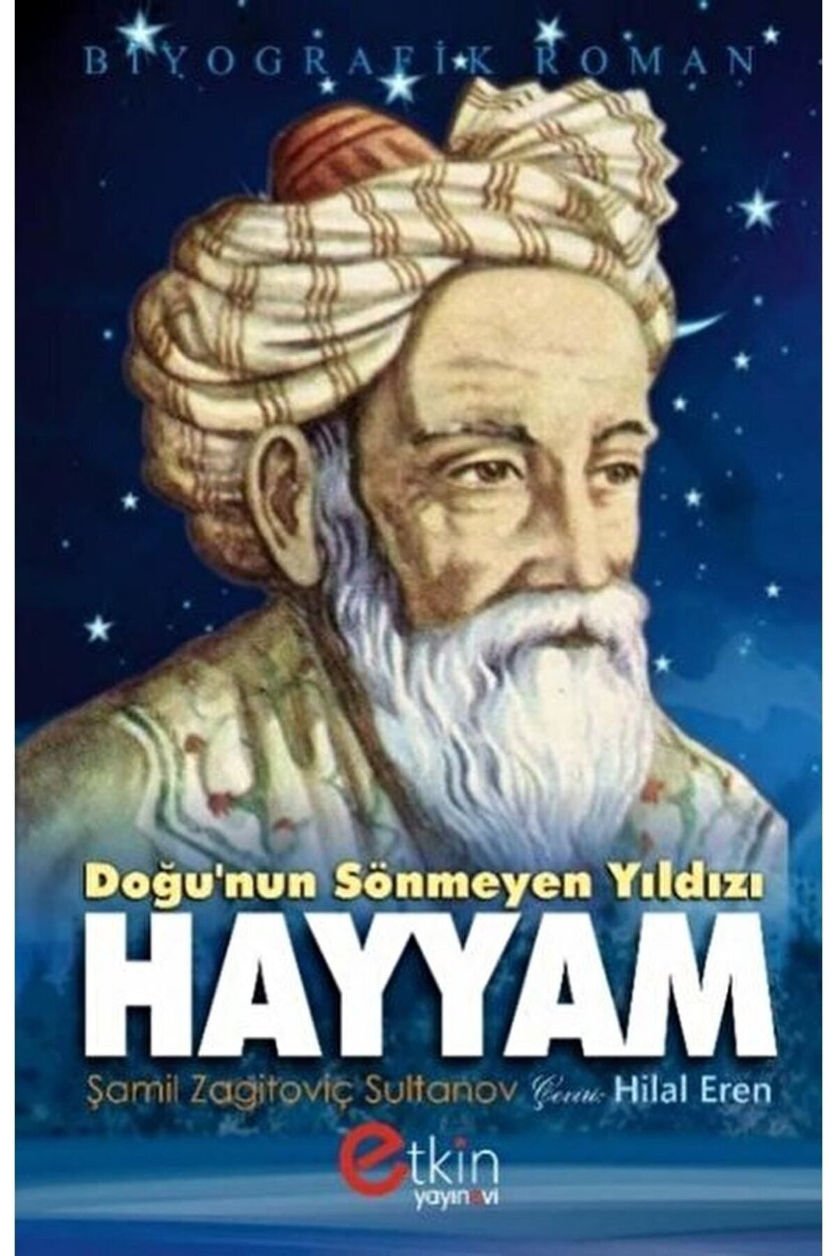 Kırtasiye seti ve Doğu'nun Sönmeyen Yılıdızı - Hayyam / Şamil S. Zagitoviç / / 9789756391624 Kırtasiye seti ve Doğu'nun Sönmeyen Yılıdızı - Hayyam / Şamil S. Zagitoviç / / 9789756391624