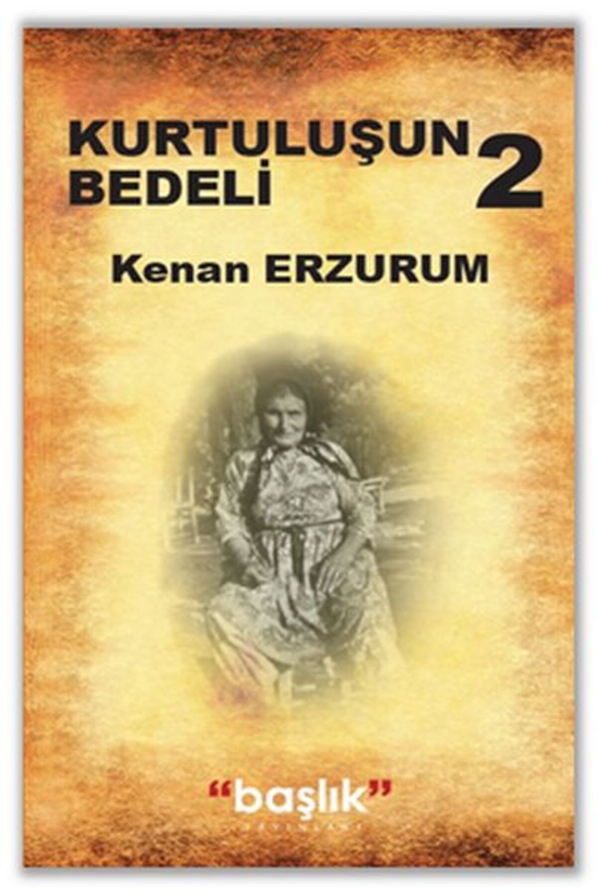 Destek Yayınları Kurtuluş Bedeli 2