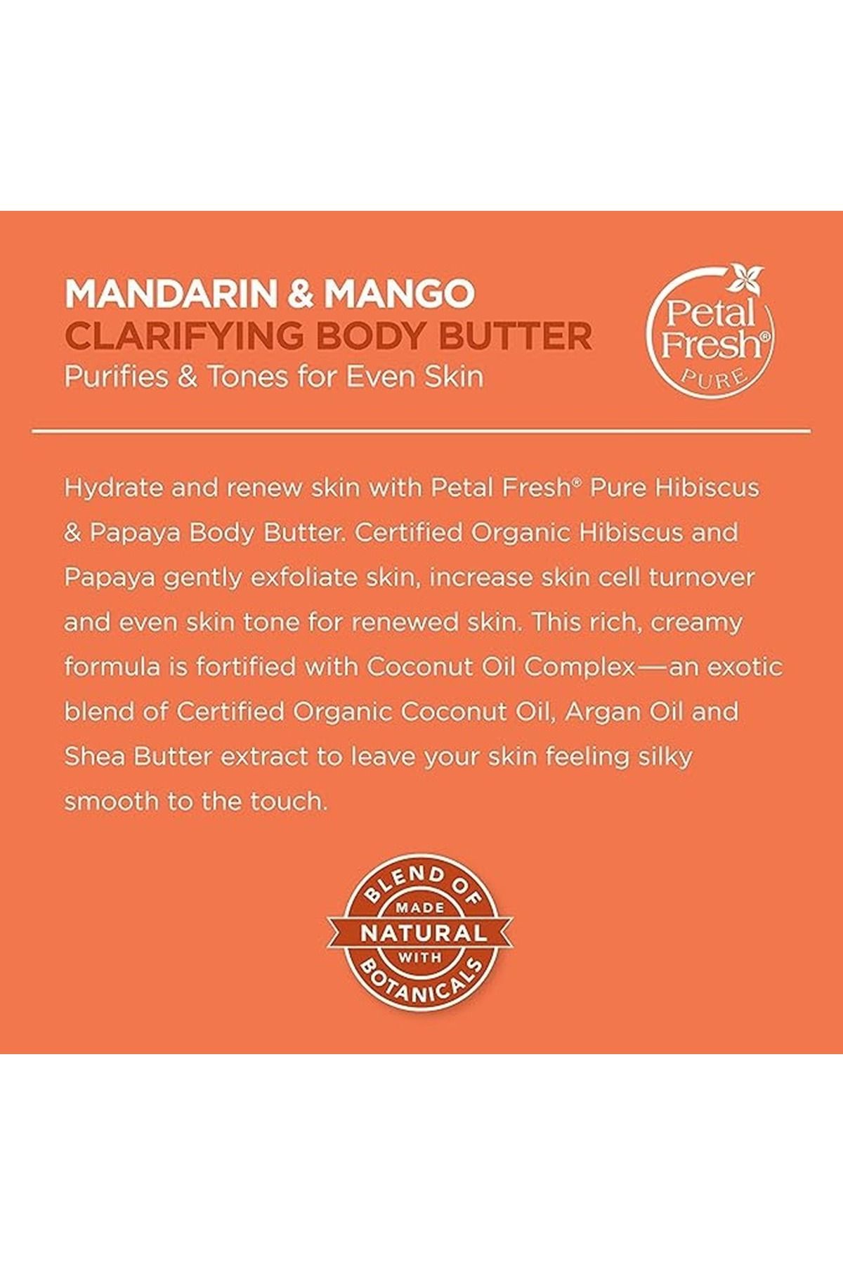 Petal Fresh Pure-Clarifying Body Butter Mandarin & Mango 237 ml 3