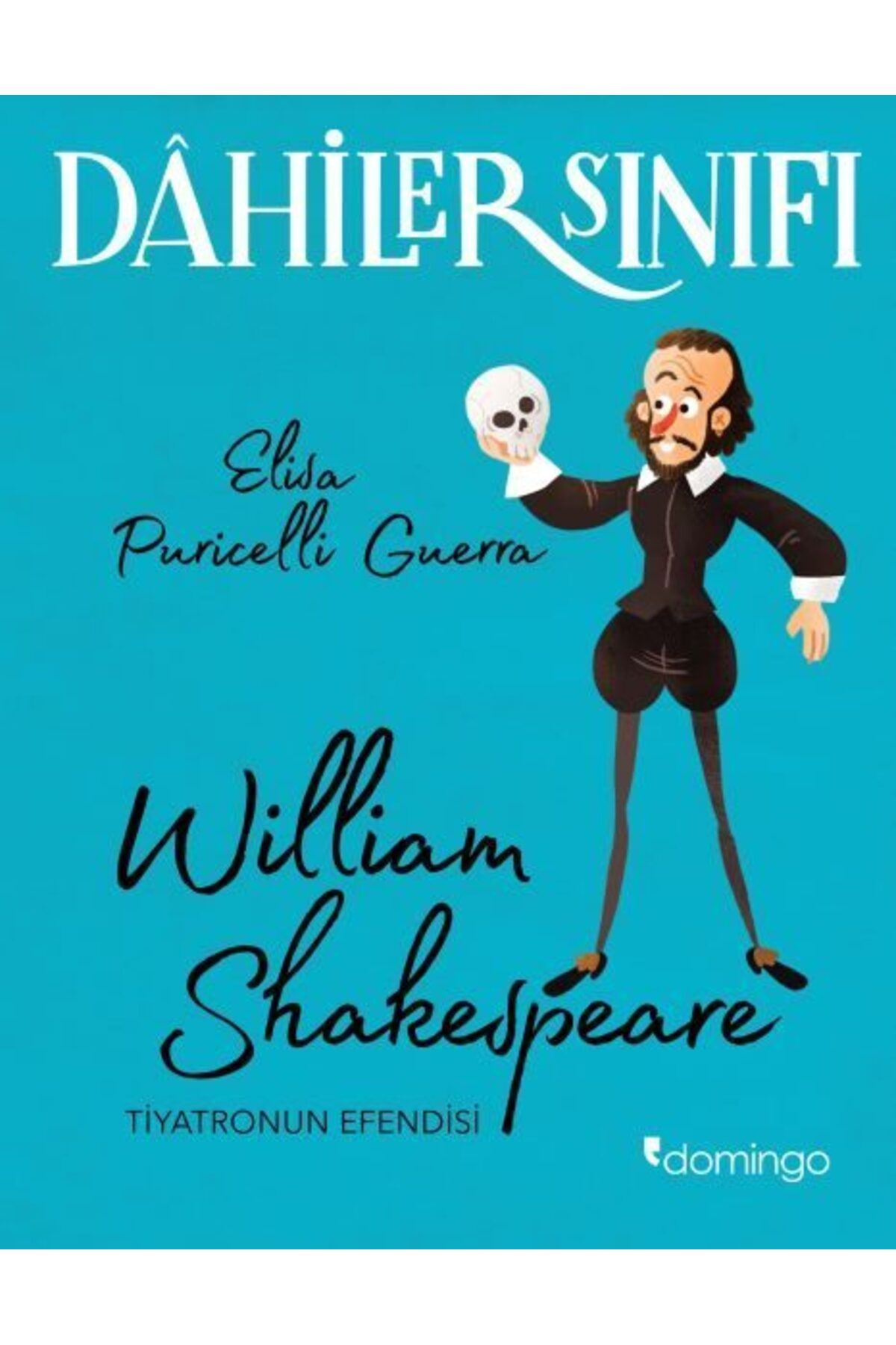Karatay Yayınları Dahiler Sınıfı William Shakespeare Tiyatronun Efendisi
