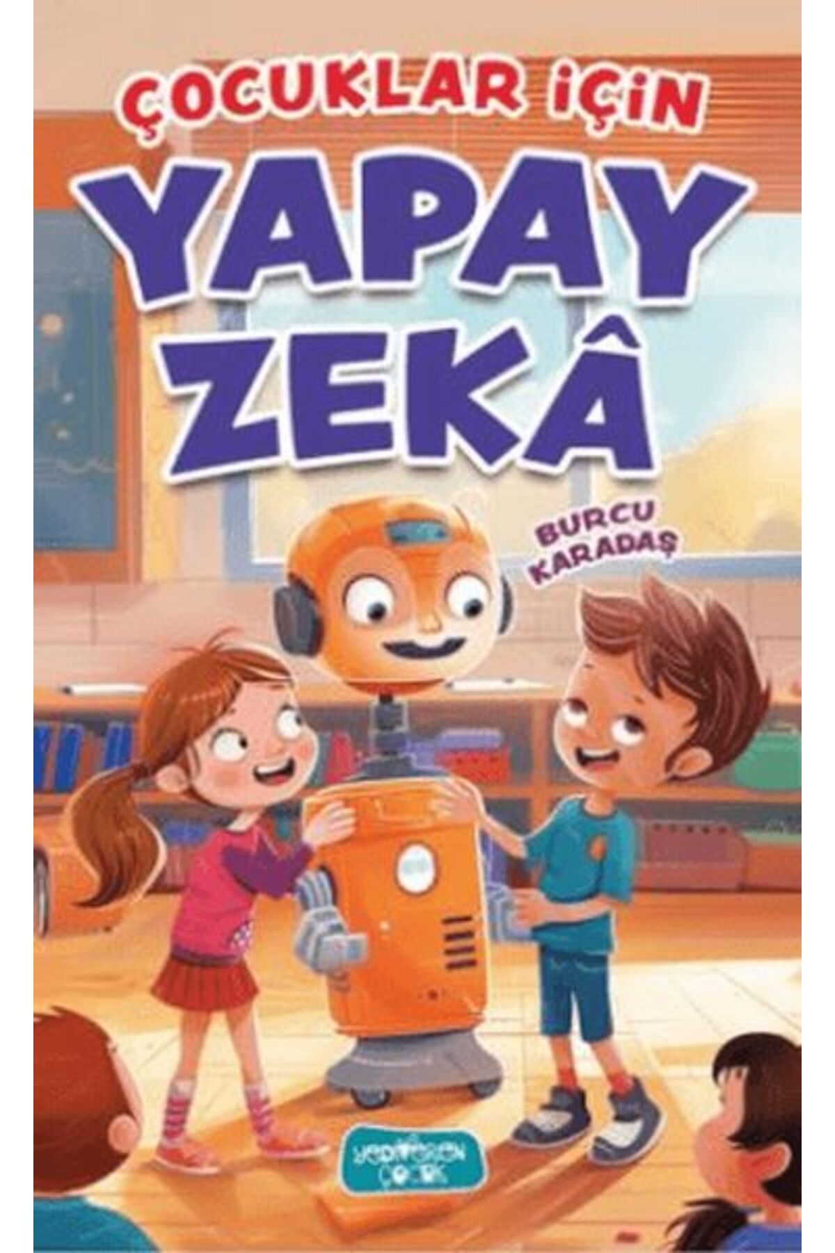 Karatay Yayınları Çocuklar İçin Yapay Zeka