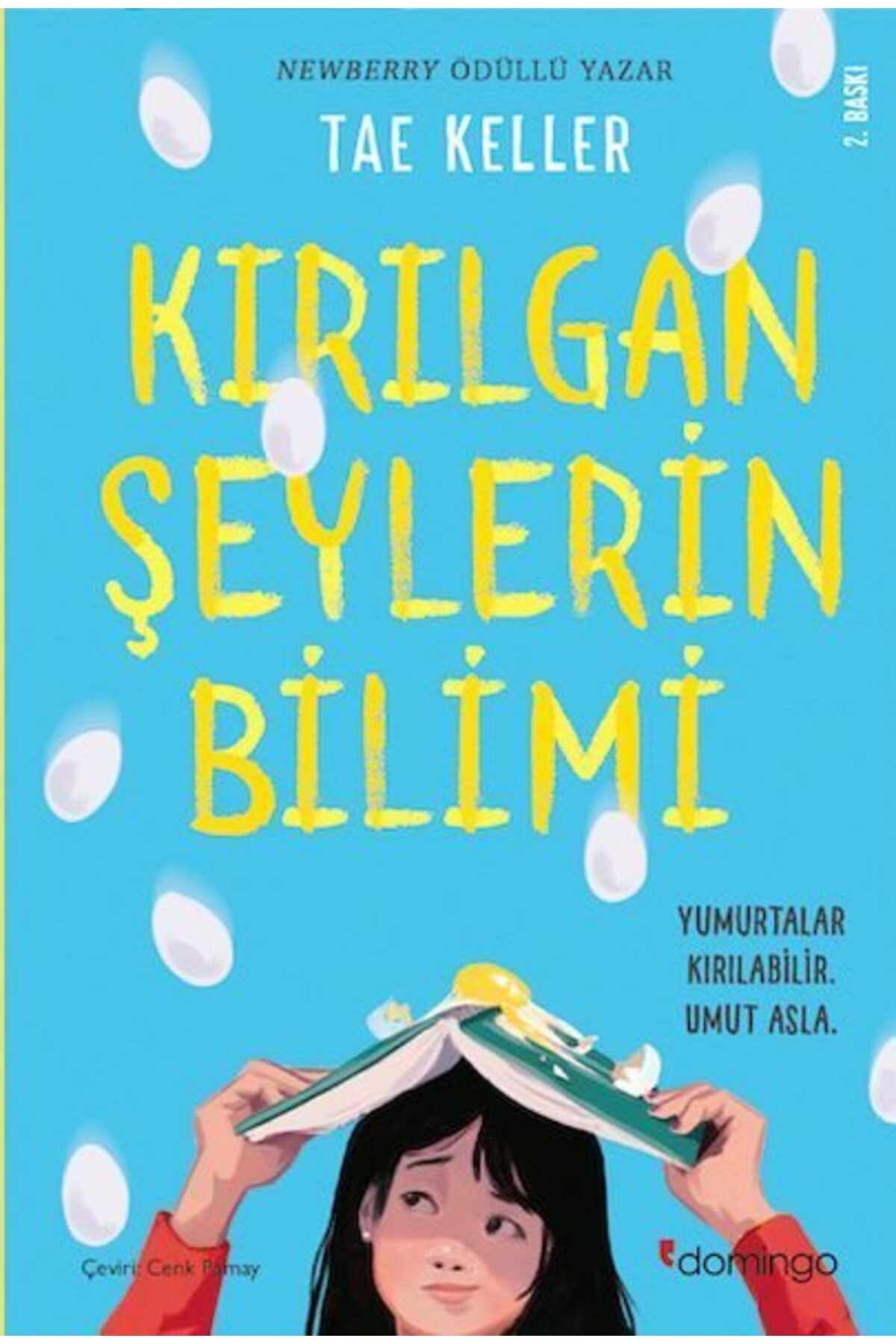 Karatay Yayınları Kırılgan Şeylerin Bilimi Yumurtalar Kırılabilir Umut Asla