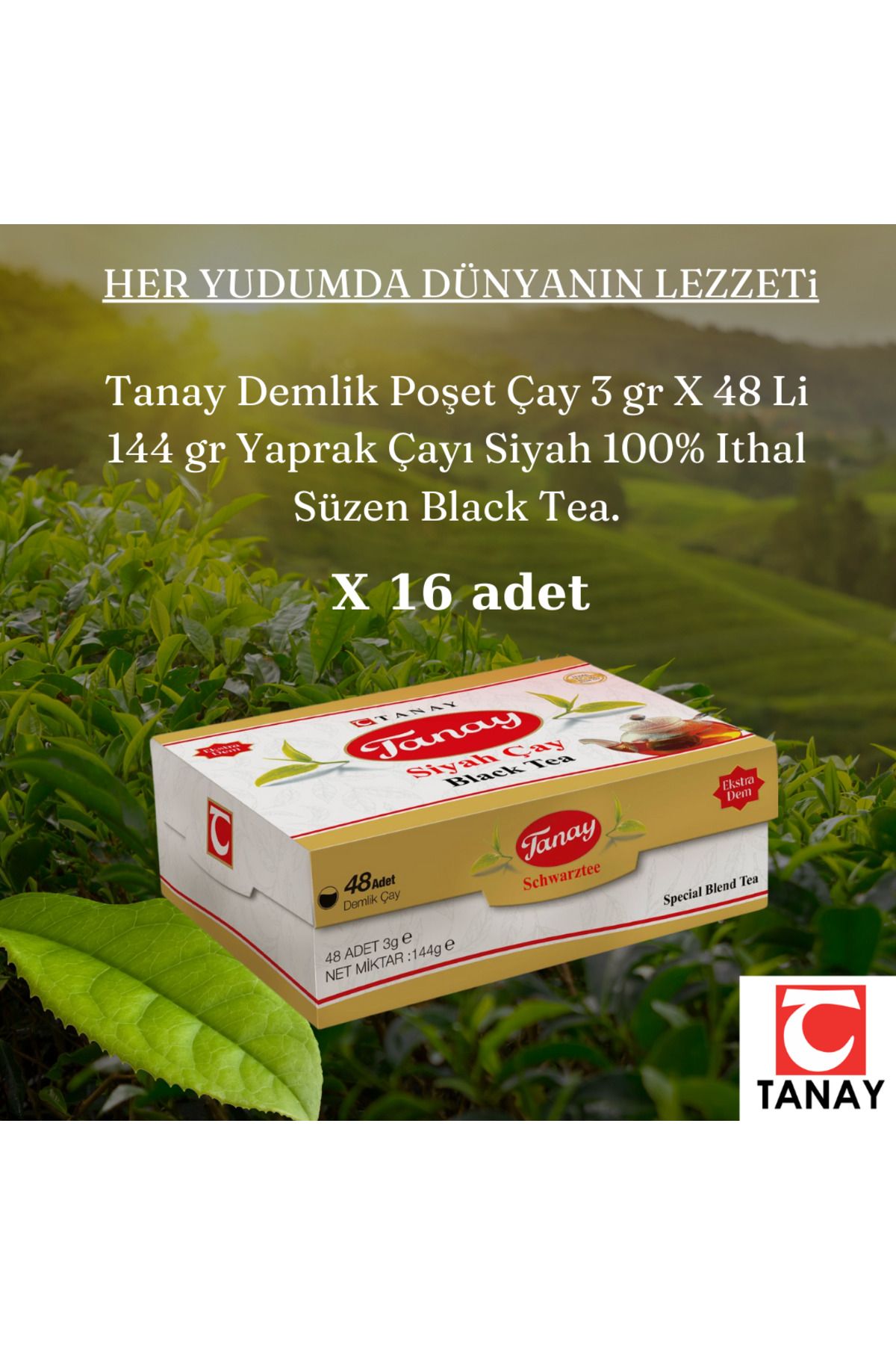 Tanay Demlik Poşet Çay 3 gr X 48 Li 144 gr Yaprak Çayı Siyah 100% İthal Süzen Black Tea. X 16 ADET