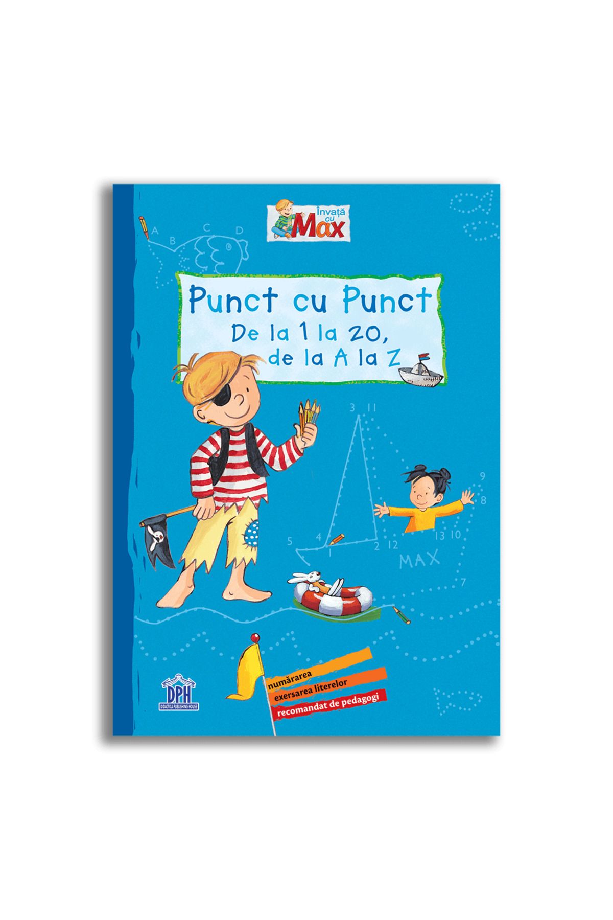 Didactica Publishing House-Children's book, Learn with Max, Dot by dot - From 1 to 20, from A to Z, 3+ years 1