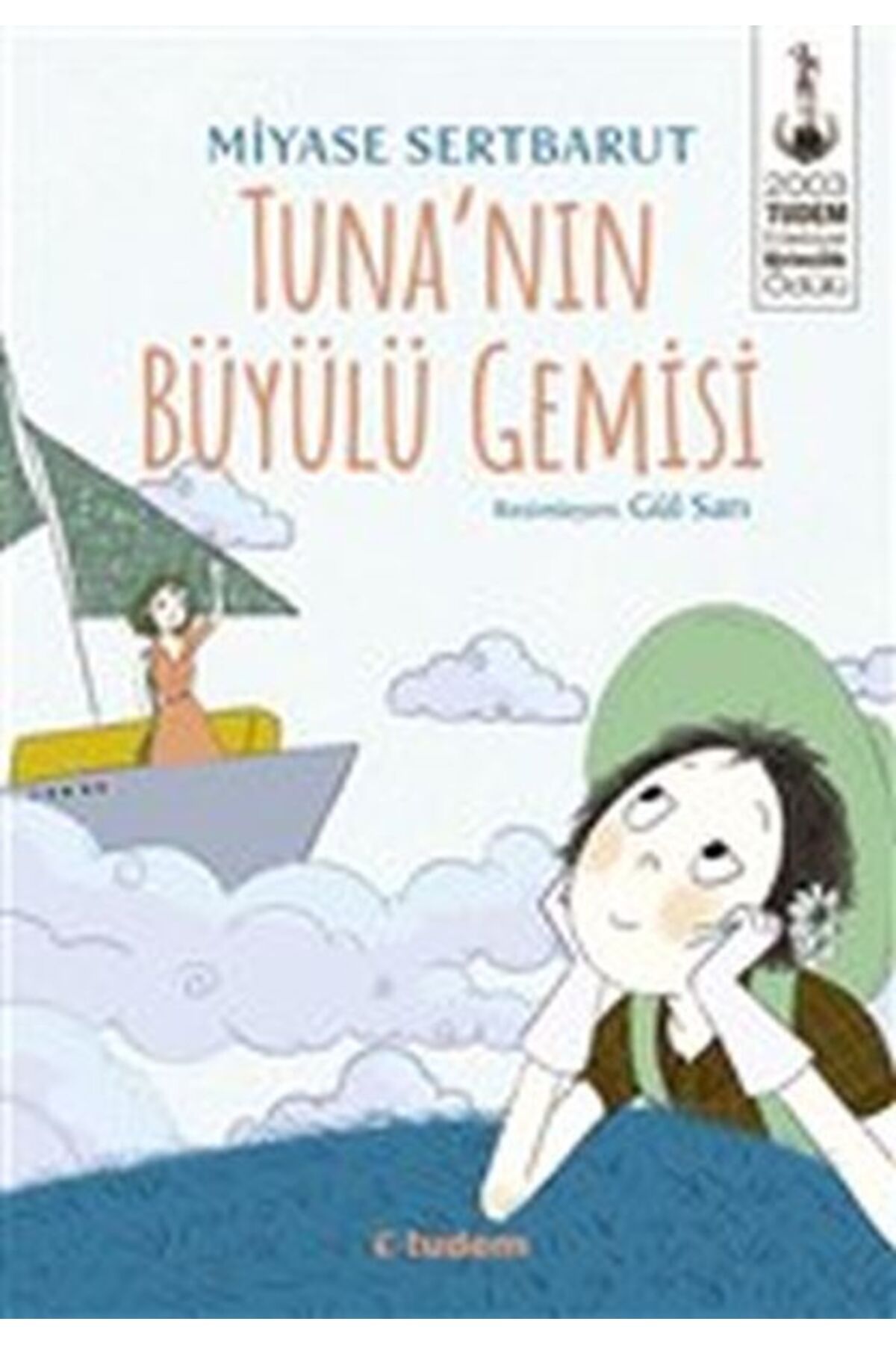 Destek Yayınları Tunanın Büyülü Gemisi