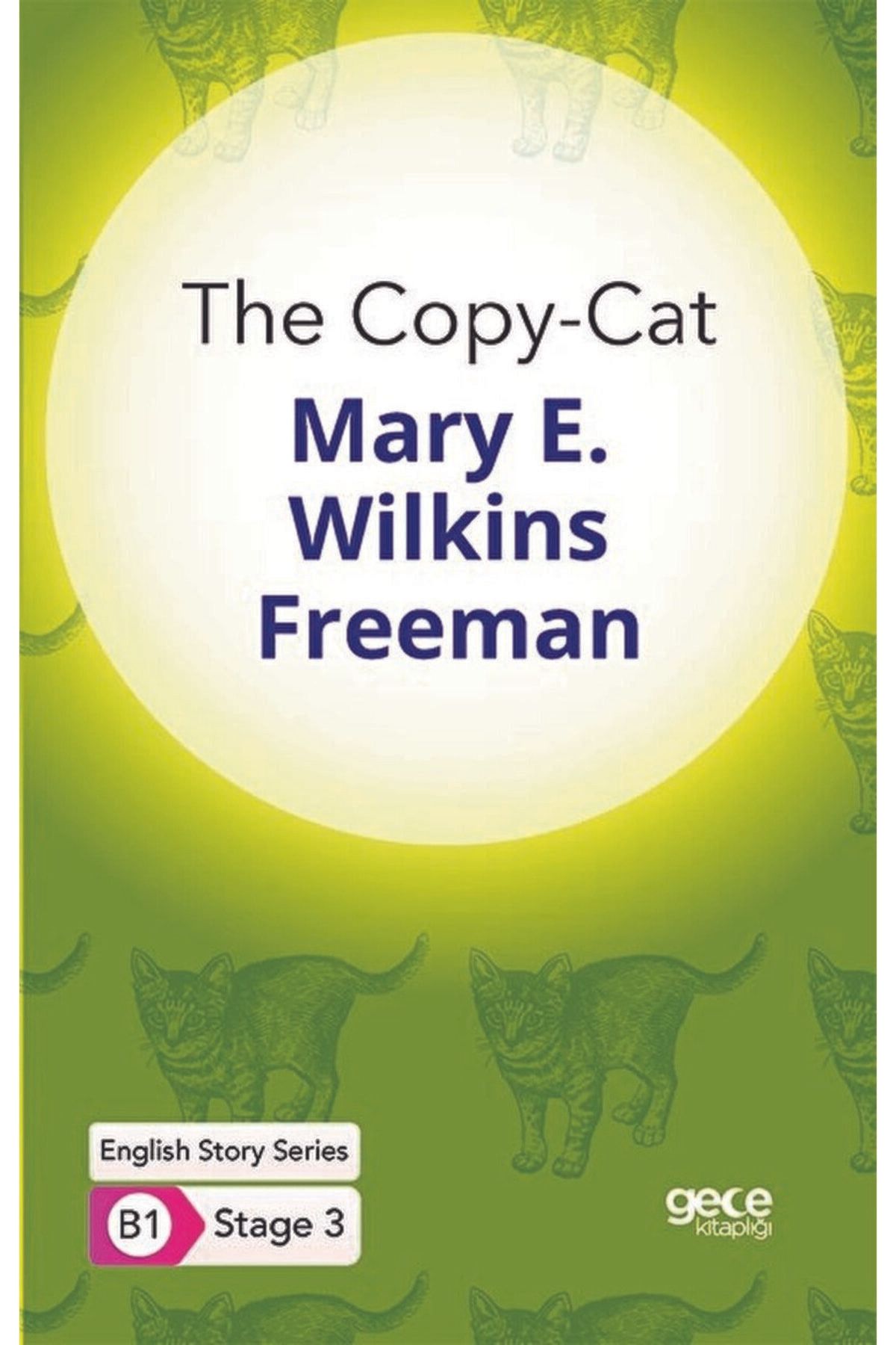 Kırtasiye seti ve The Copy-cat - Ingilizce Hikayeler B1 Stage 3 / / 9786257836906 Kırtasiye seti ve The Copy-cat - Ingilizce Hikayeler B1 Stage 3 / / 9786257836906