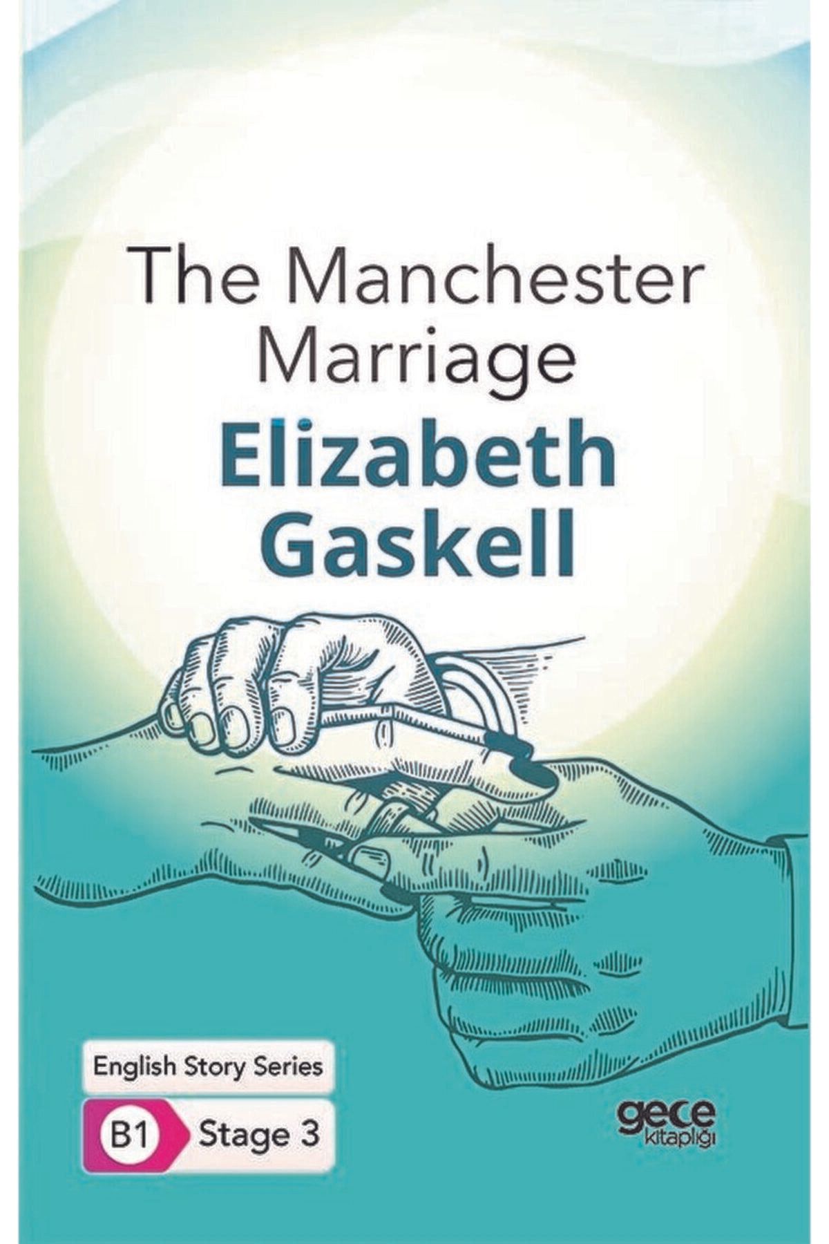 Kırtasiye seti ve The Manchester Marriage - Ingilizce Hikayeler B1 Stage 3 / / 9786257177115 Kırtasiye seti ve The Manchester Marriage - Ingilizce Hikayeler B1 Stage 3 / / 9786257177115