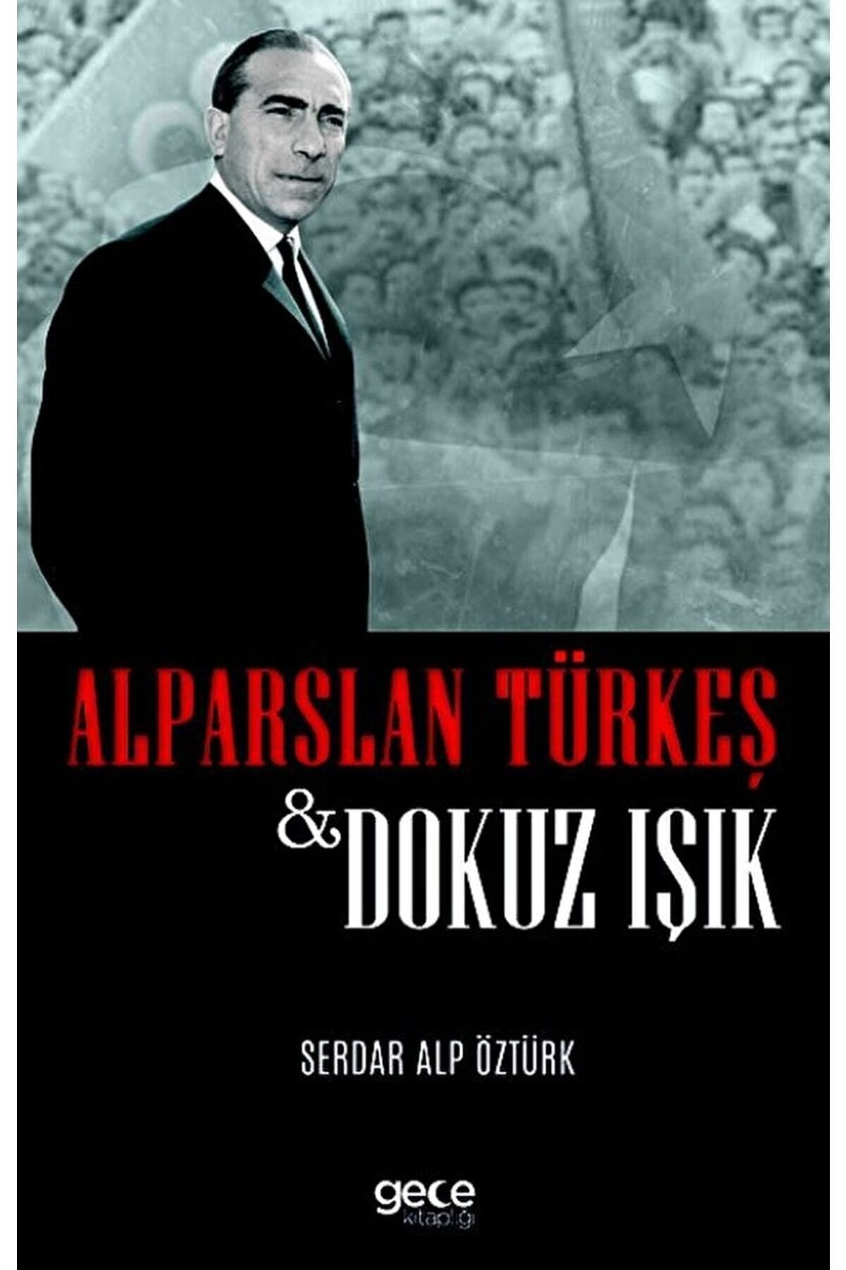 Kırtasiye seti ve Dokuz Işık / Alparslan Türkeş / / 9786254306419 Kırtasiye seti ve Dokuz Işık / Alparslan Türkeş / / 9786254306419