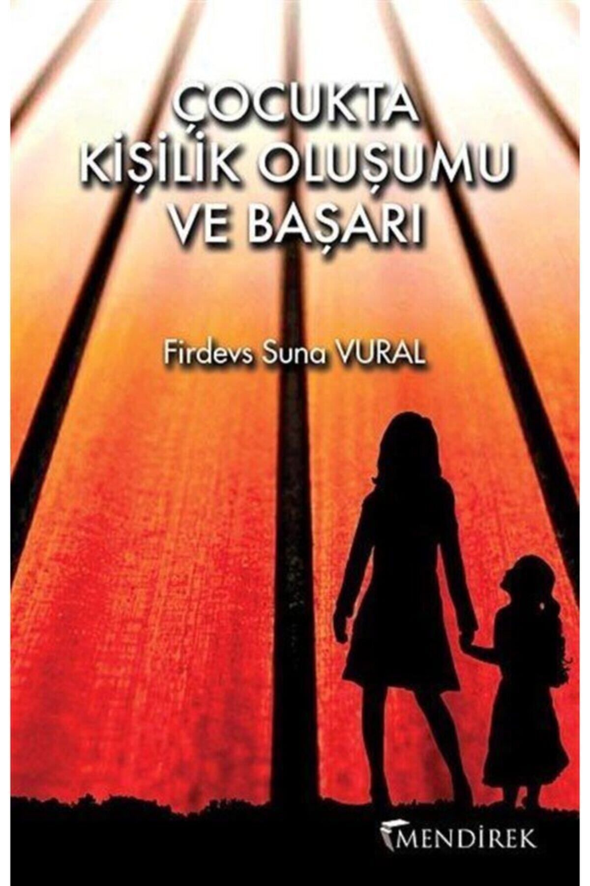 Kırtasiye seti ve Çocukta Kişilik Oluşumu ve Başarı - Firdevs Suna Vural 9786056386053 Kırtasiye seti ve Çocukta Kişilik Oluşumu ve Başarı - Firdevs Suna Vural 9786056386053