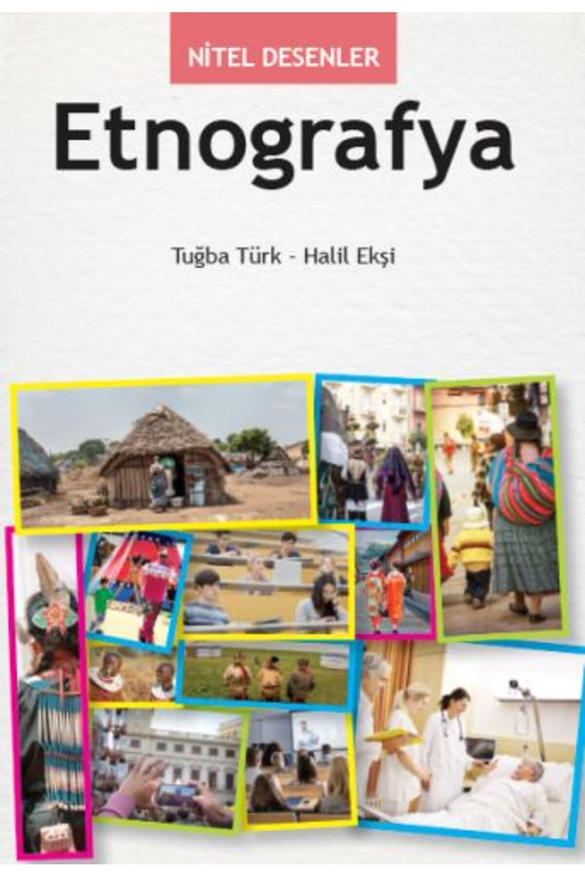 İthaki Yayınları Nitel Desenler - Etnografya