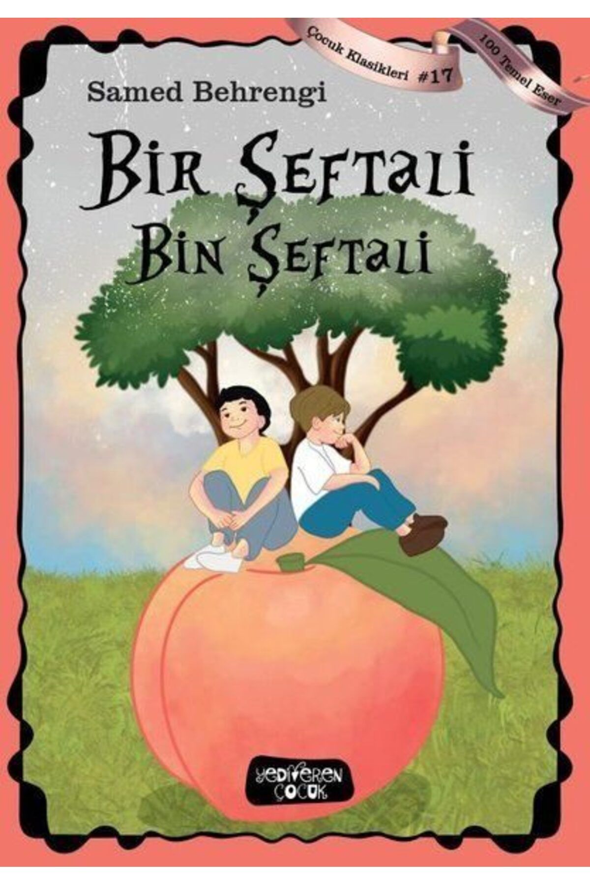 Karatay Yayınları Bir Şeftali Bin Şeftali