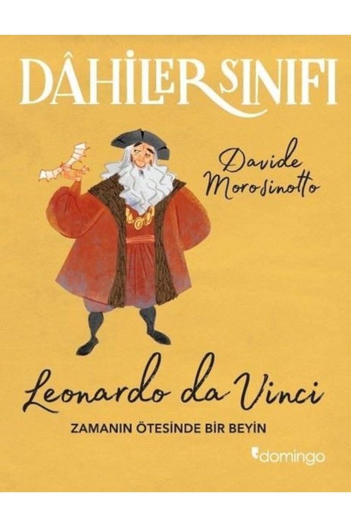 Karatay Yayınları Dahiler Sınıfı Leonardo Da Vinci Zamanın Ötesinde Bir Beyin