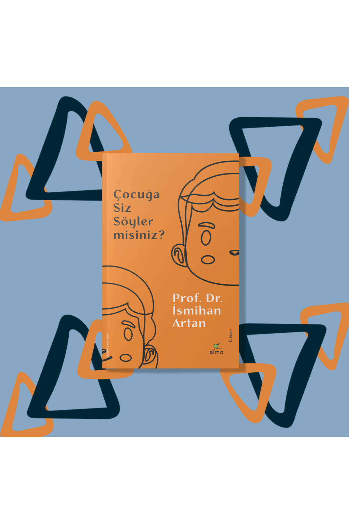 ELMA Yayınevi Çocuğa Siz Söyler Misiniz?