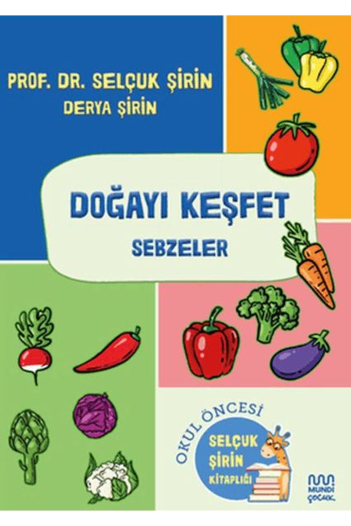 Destek Yayınları Doğayı Keşfet Sebzeler