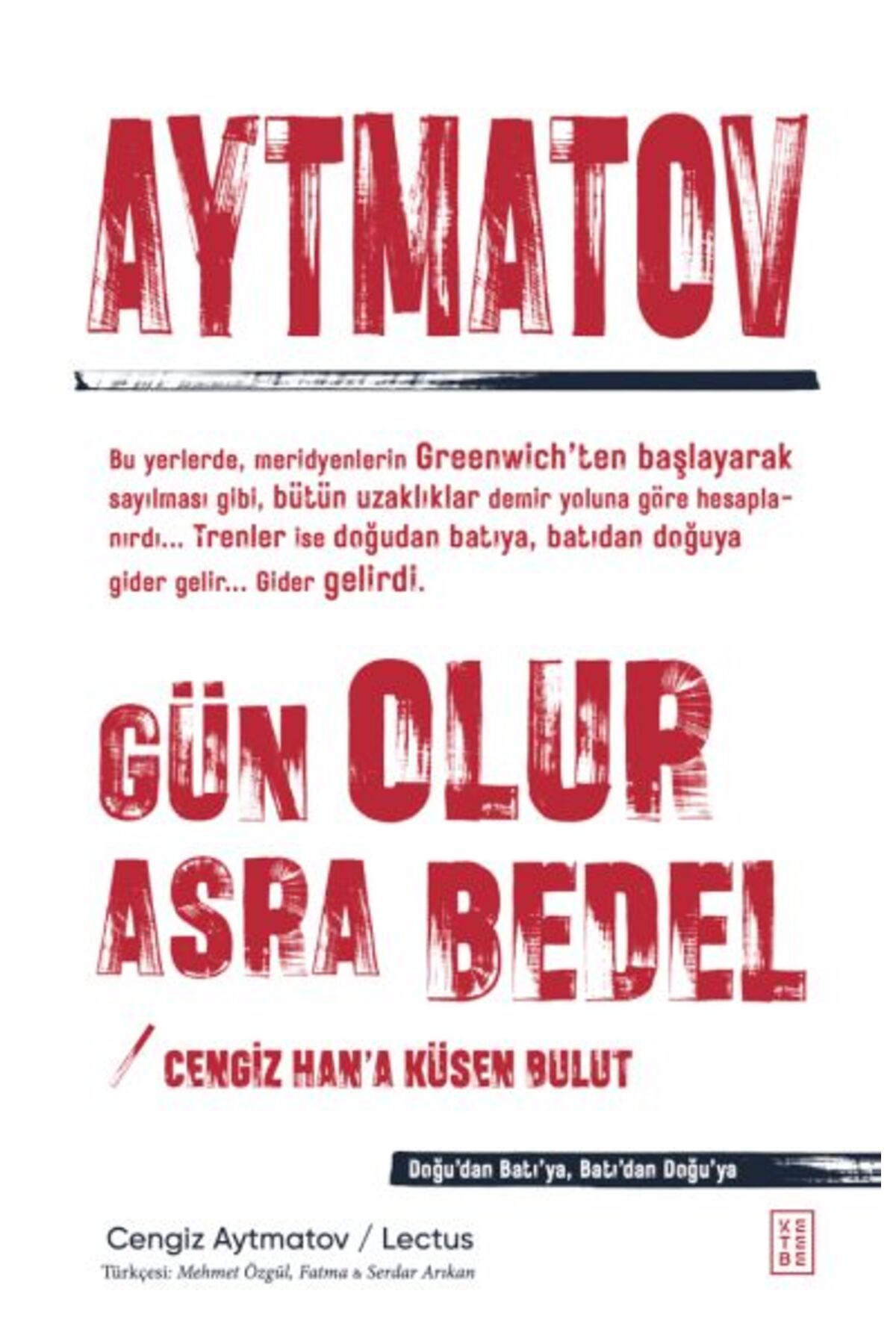 Ketebe Yayınları Gün Olur Asra Bedel Cengiz Hana Küsen Bulut