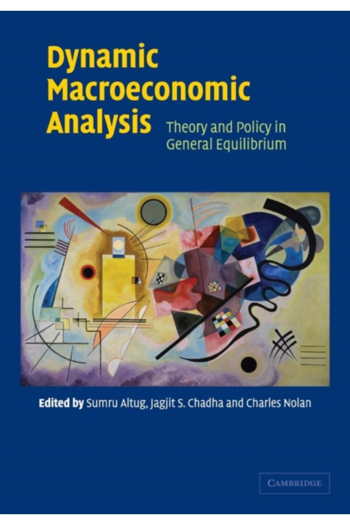Pandora Kitabevi Dynamic Macroeconomic Analysis : Theory and Policy in General Equilibrium