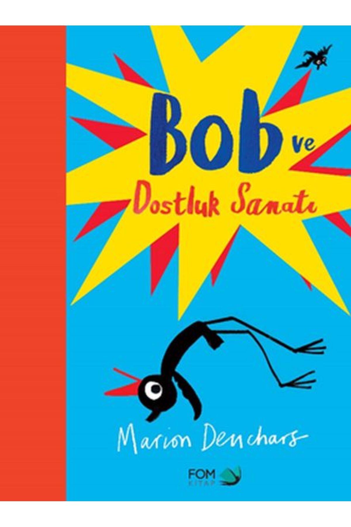 FOM Kitap Bob ve Dostluk Sanatı