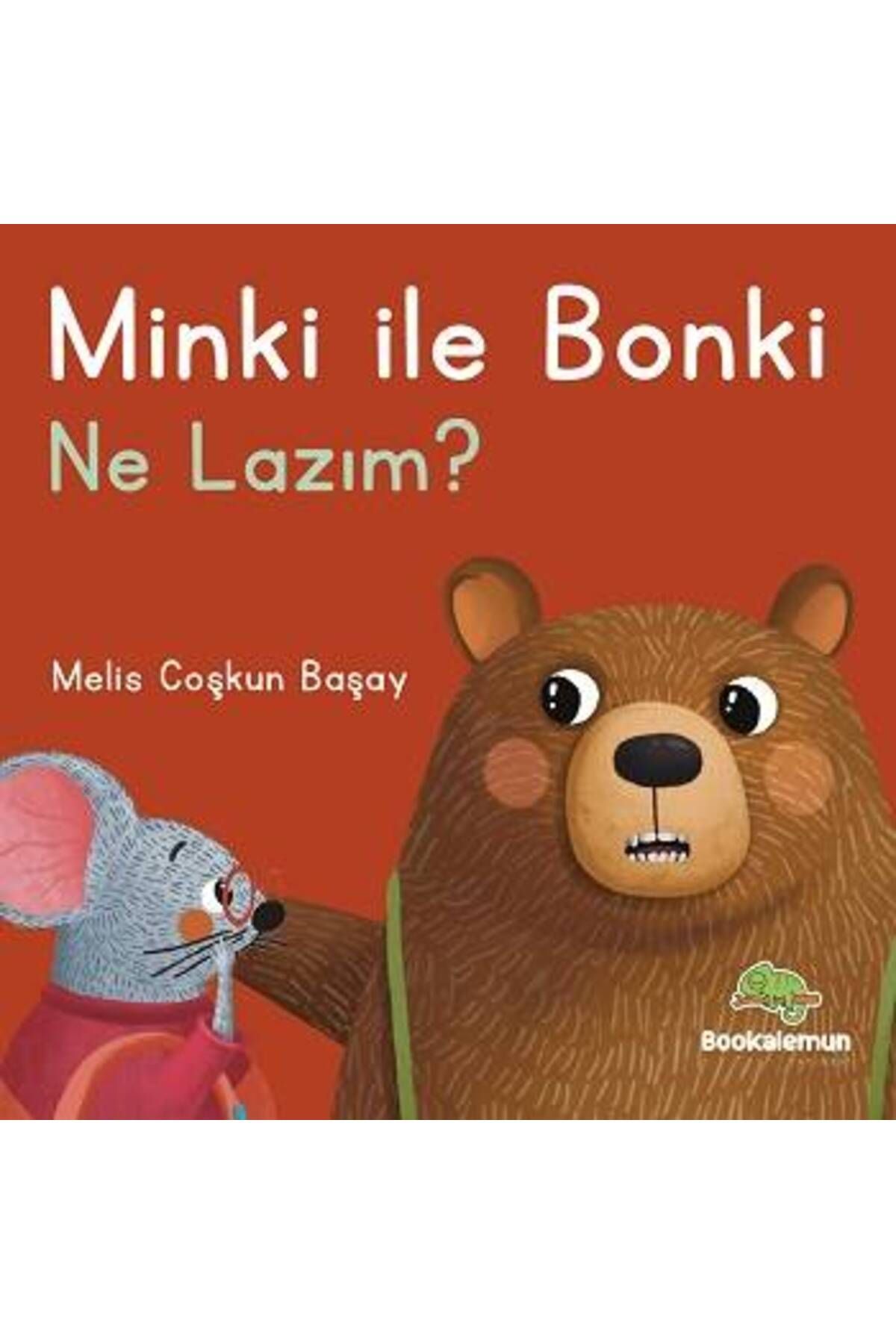 bookalemun yayınevi Minki ile Bonki – Ne Lazım? (Ciltli)