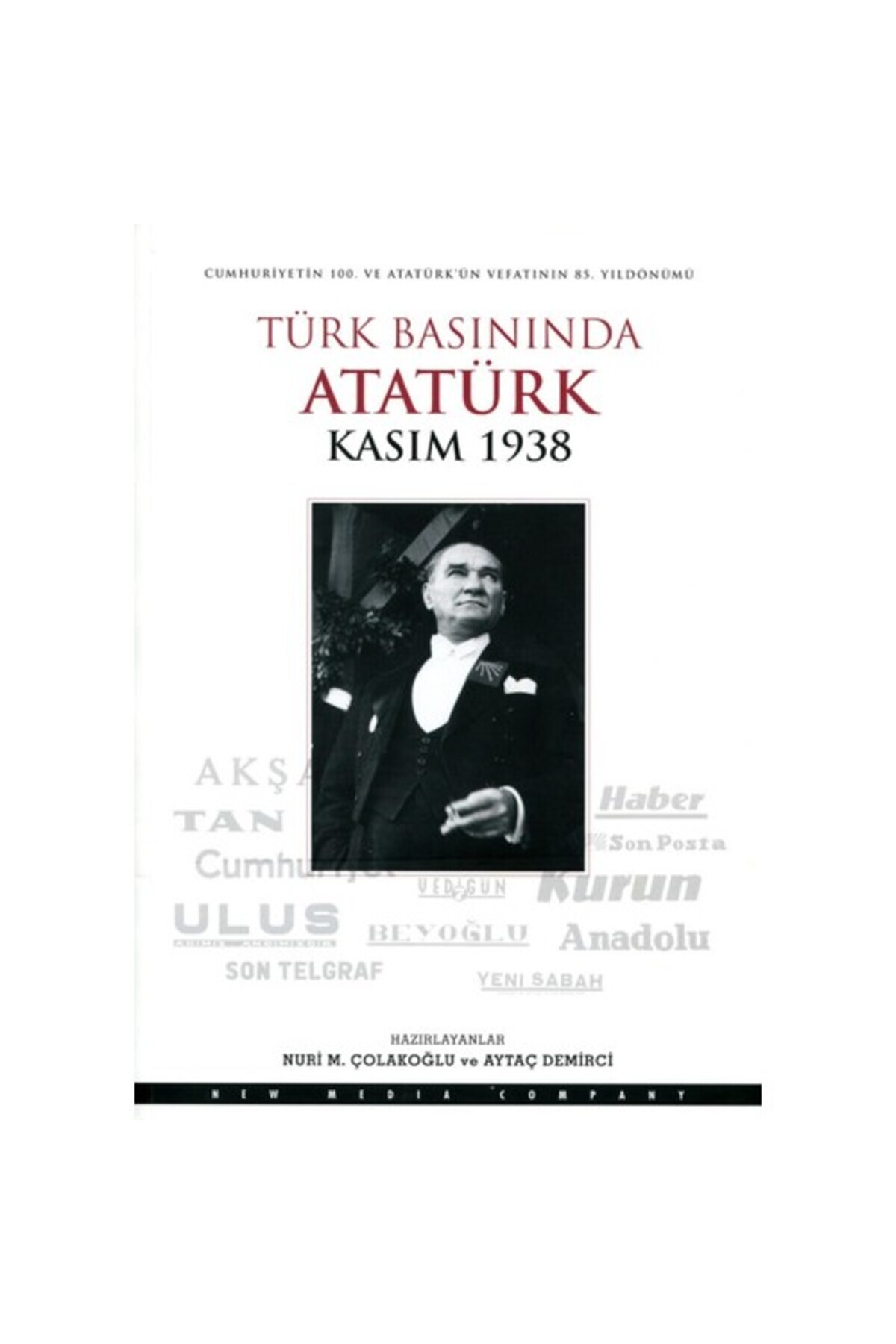 NMC Türk Basınında Atatürk Kasım 1938