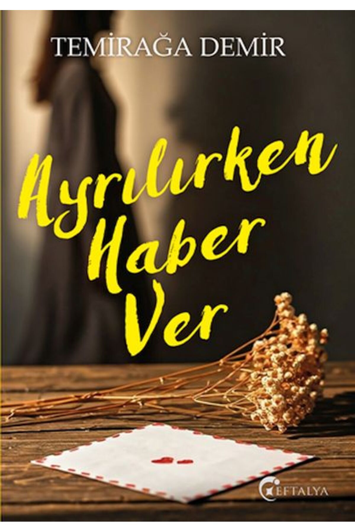 Eftalya Kitap Ayrılırken Haber Ver