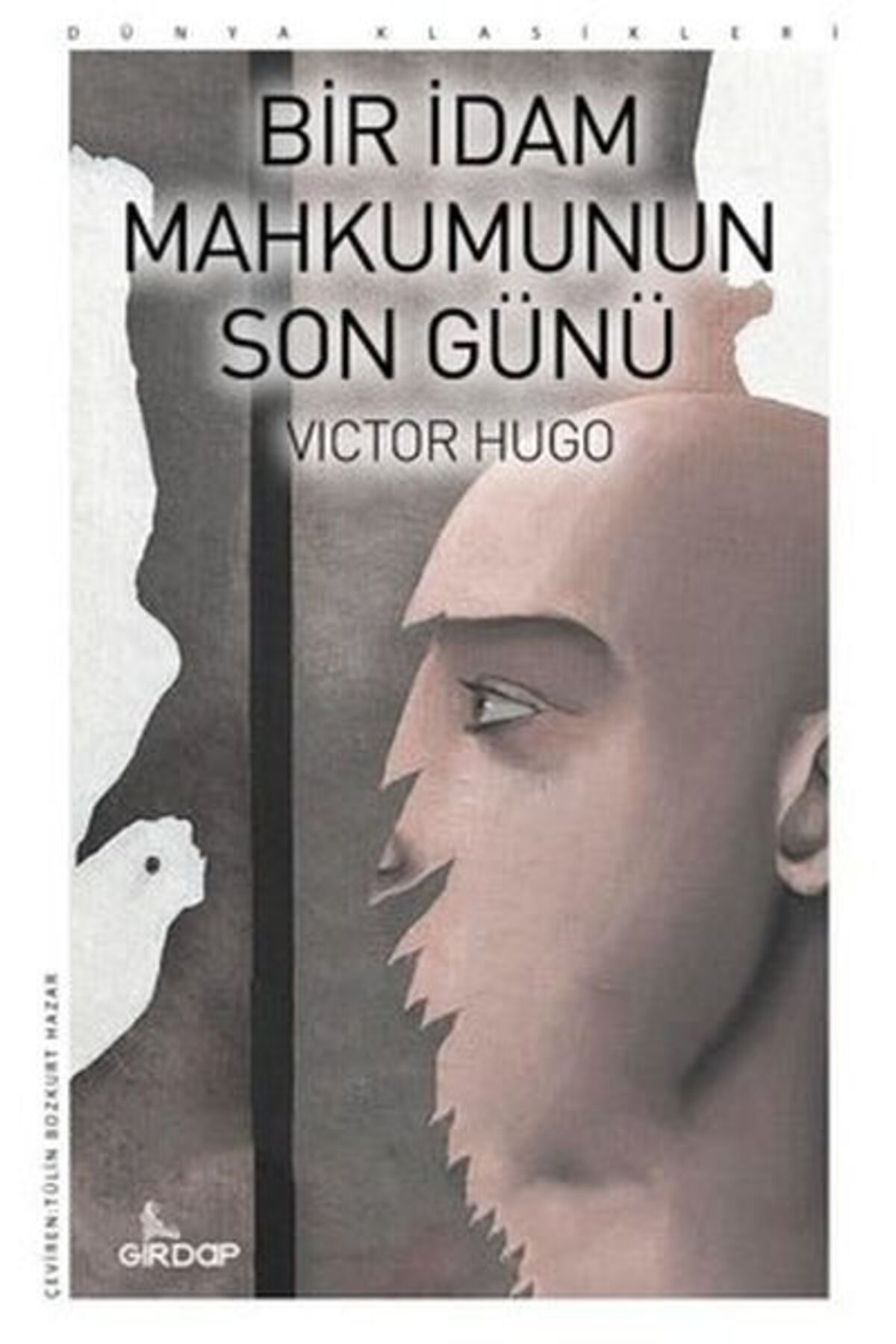 Destek Yayınları Bir İdam Mahkumunun Son Günü