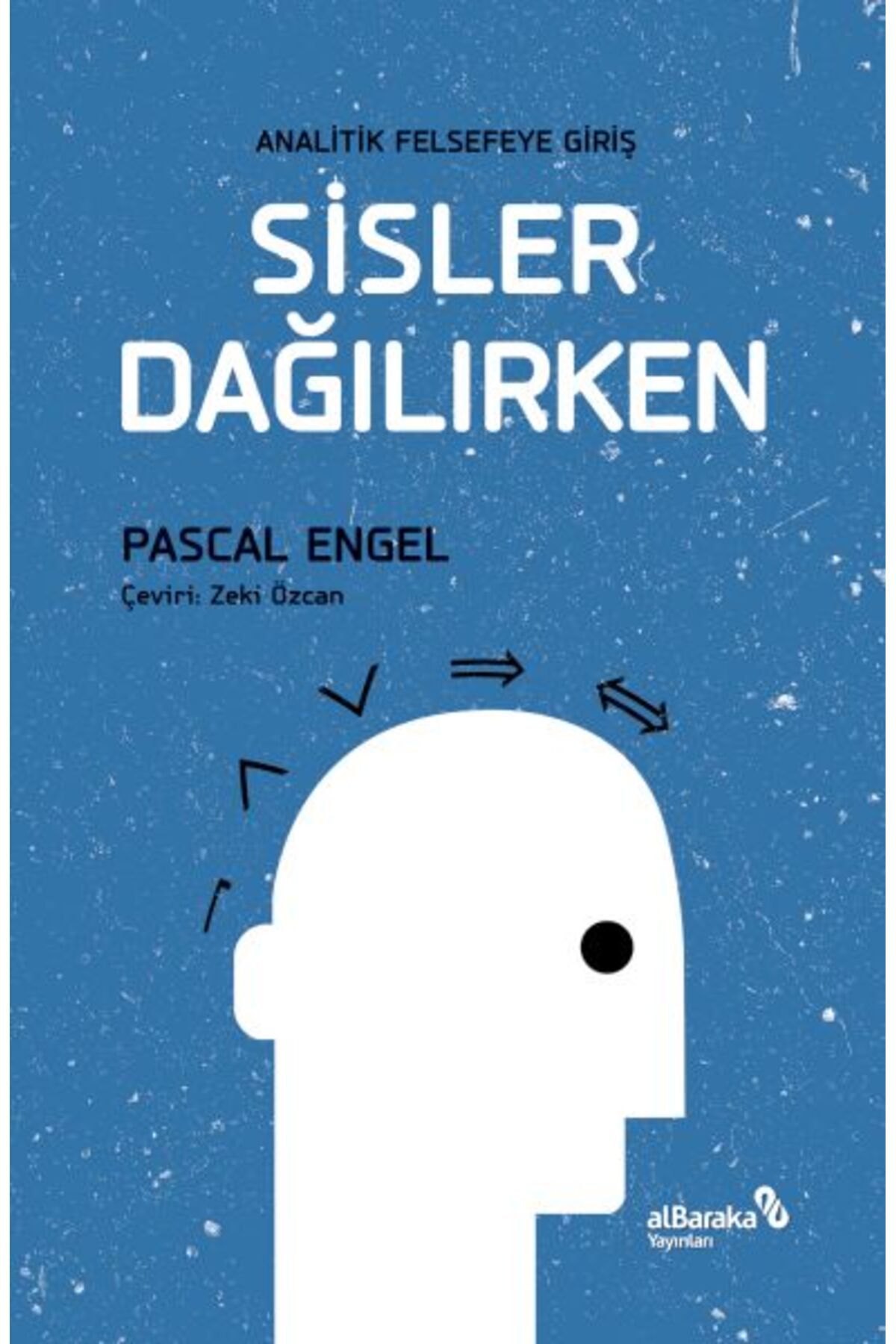 Albaraka Yayınları Analitik Felsefeye Giriş Sisler Dağılırken