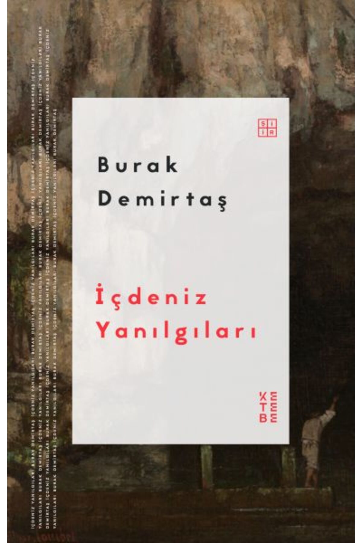 Ketebe Yayınları İçdeniz Yanılgıları