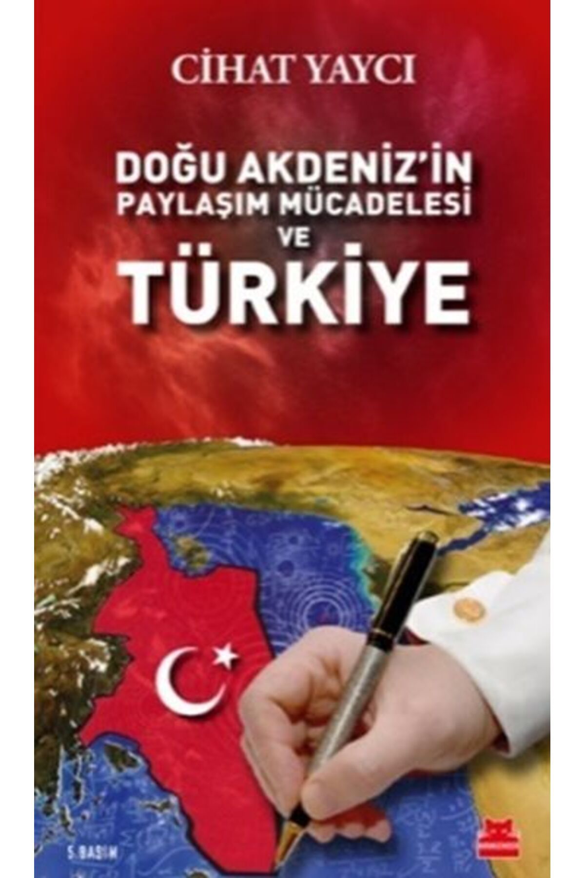 Kırmızı Kedi Çocuk Doğu Akdenizin Paylaşım Mücadelesi Ve Türkiye