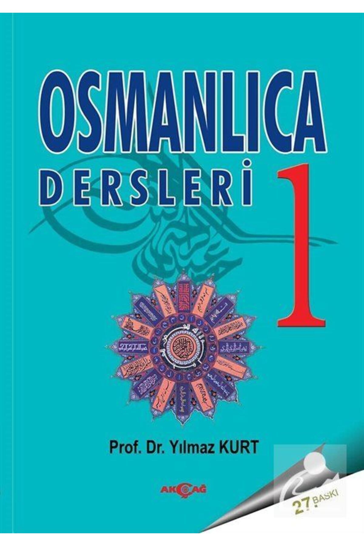 Akçağ Yayınları-Classes of Ottoman - 1St Course Set 1