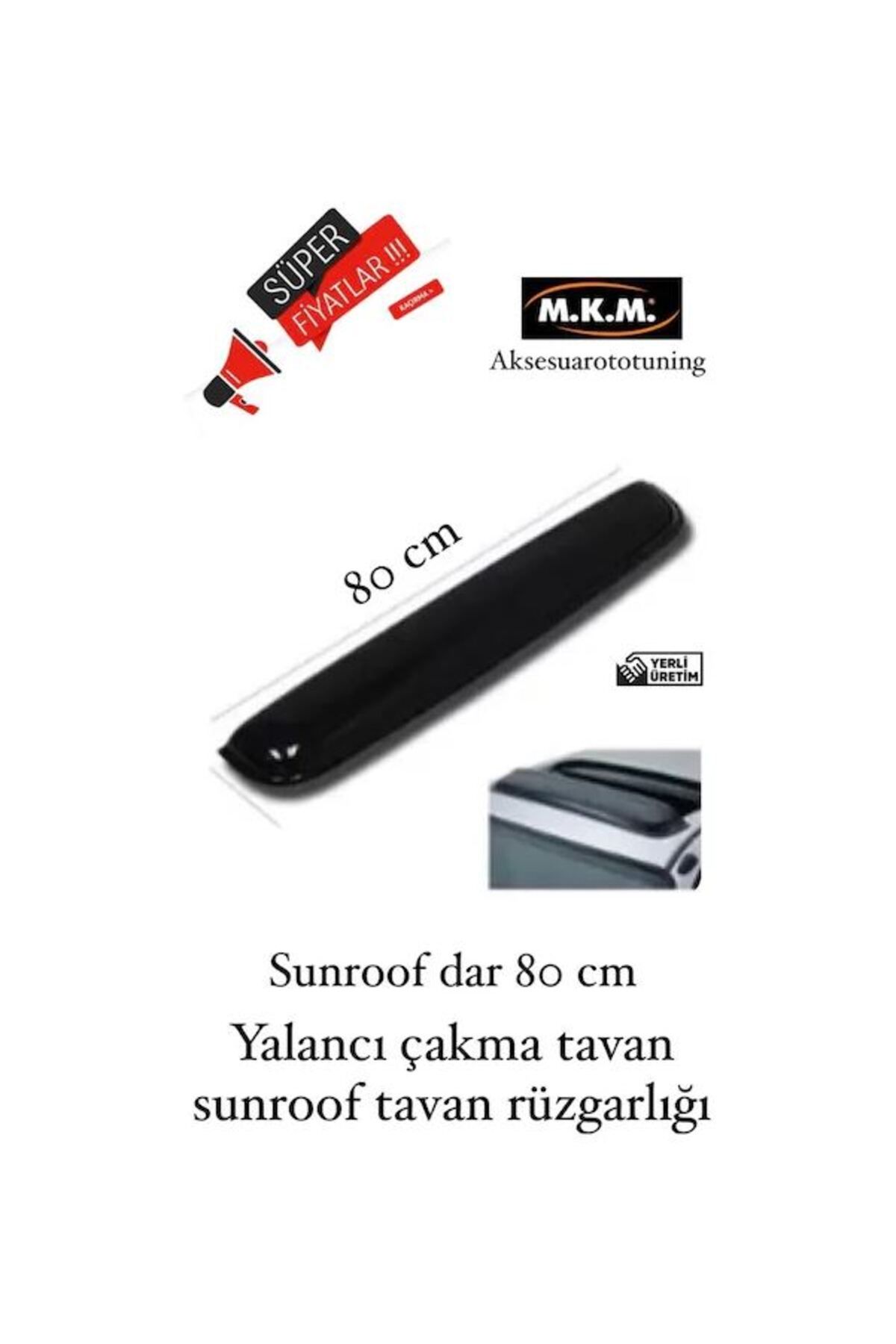 MKM Yalancı Çakma Sunroof 80 Cm Tavan Rüzgarlığı