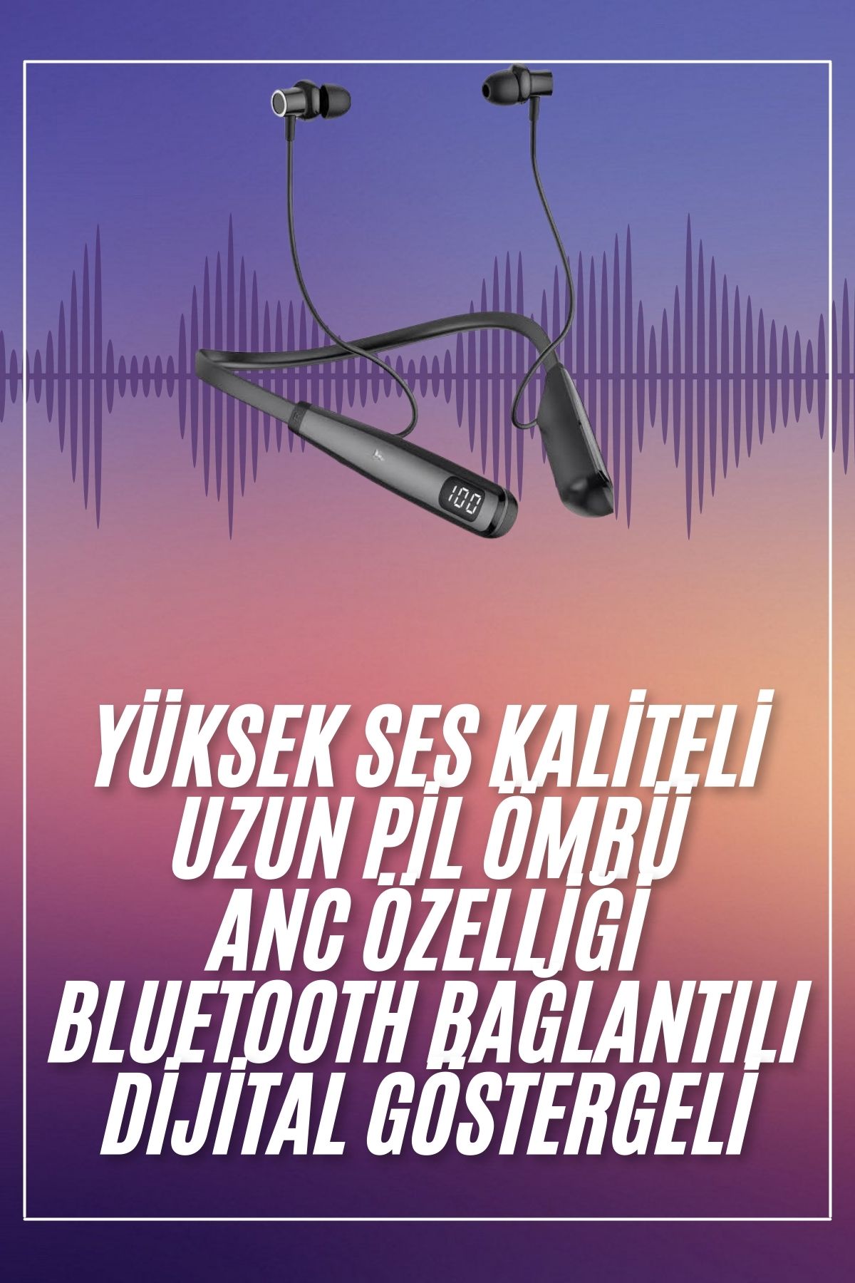 nerede bulurum Boyun Askılı 100 Saat Kablosuz Kulaklık Göstergeli Bluetooth Kulaklık