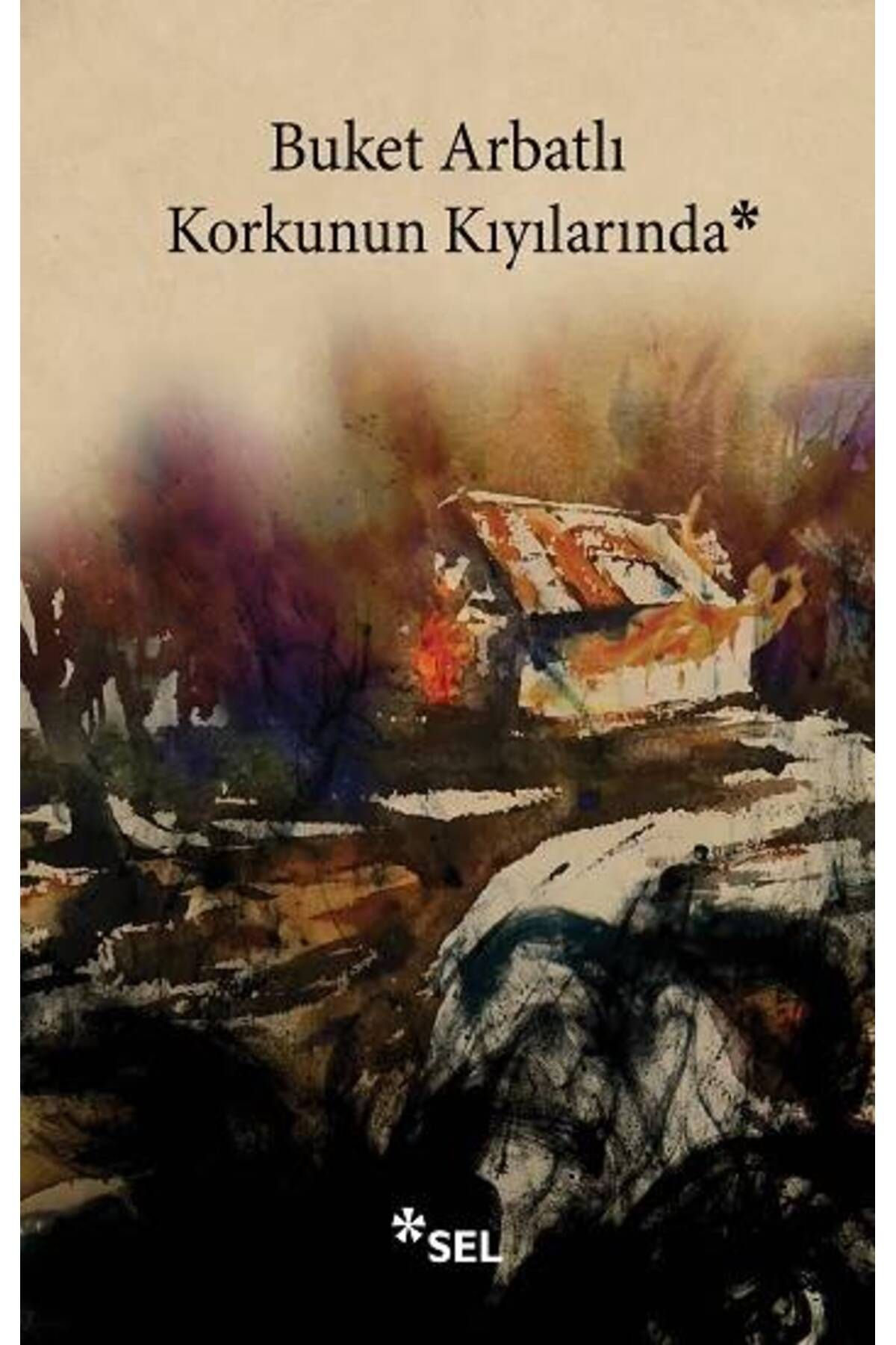 Sel Yayıncılık Korkunun Kıyılarında
