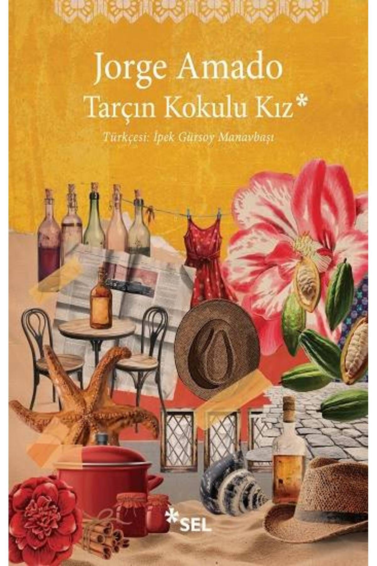 Sel Yayıncılık Tarçın Kokulu Kız