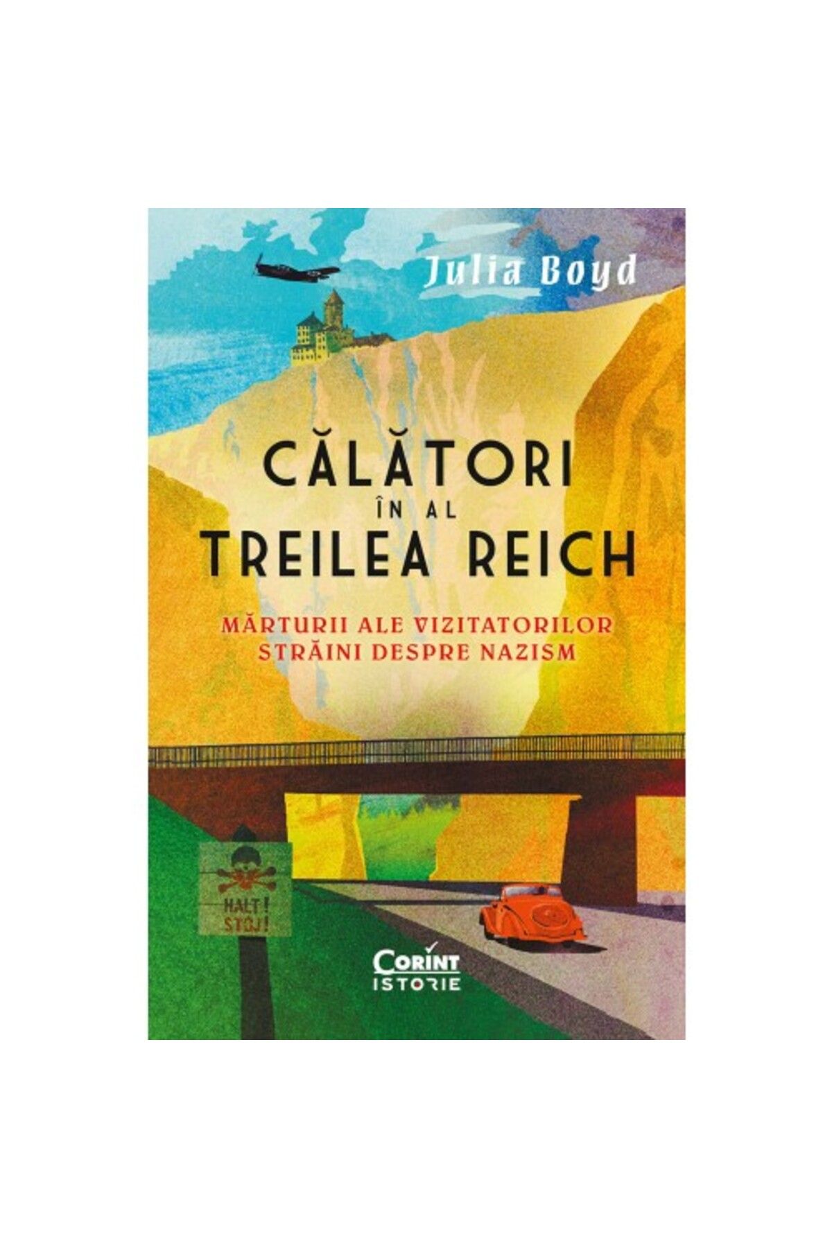 Corint-Travels in the Third Reich, Julia Boyd 1
