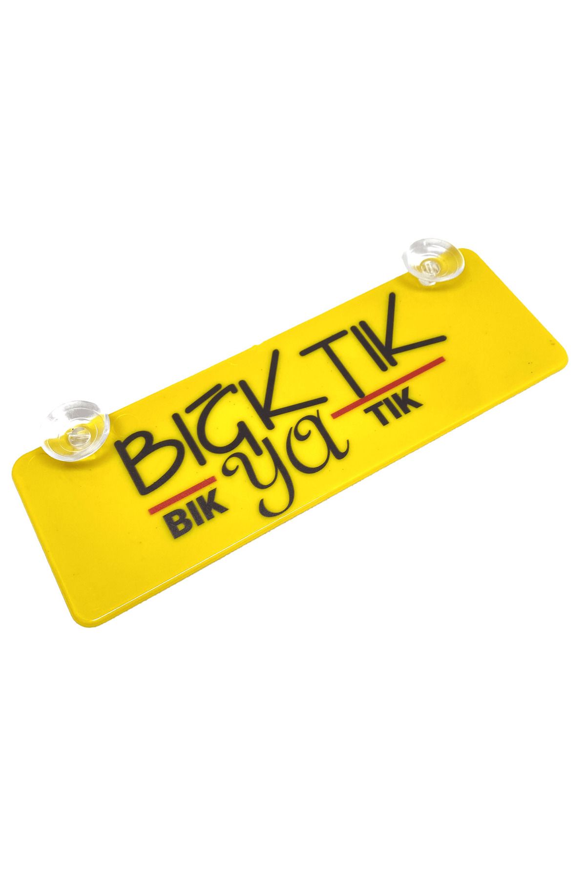 BORATİC Bıktık Ya Bık Tık Yazılı Sarı Dekor Plaka Vantuzlu Cam Süsü 22x7.5cm