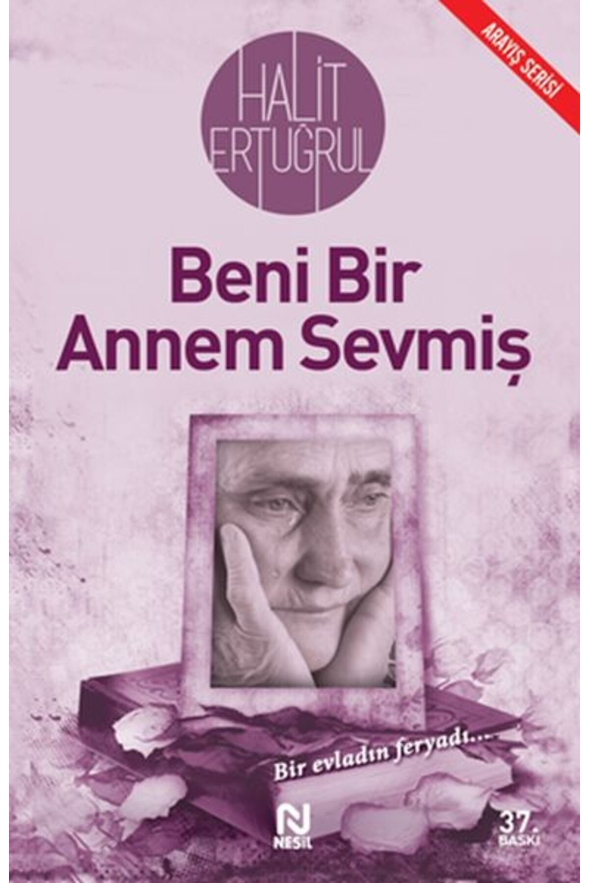 Nesil Çocuk Yayınları Beni Bir Annem Sevmiş