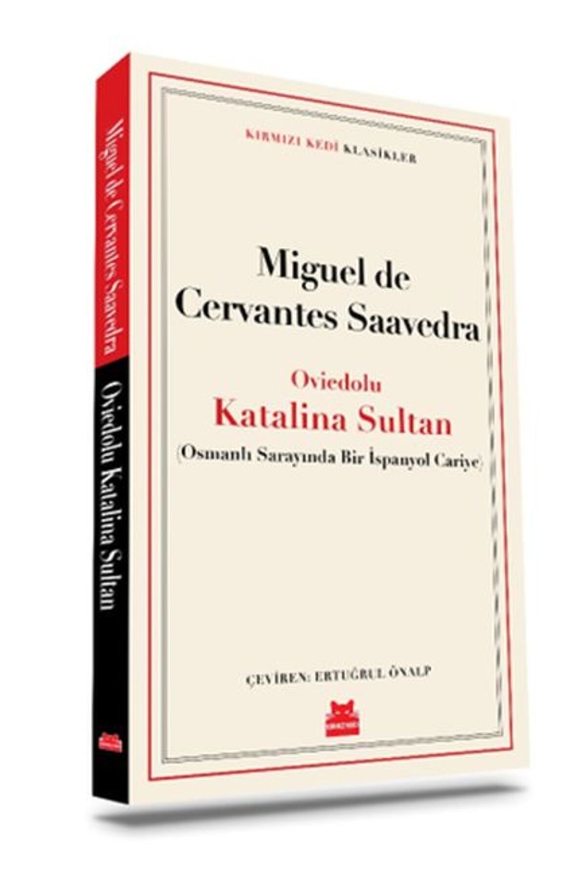 Kırmızı Kedi Çocuk Oviedolu Katalina Sultan