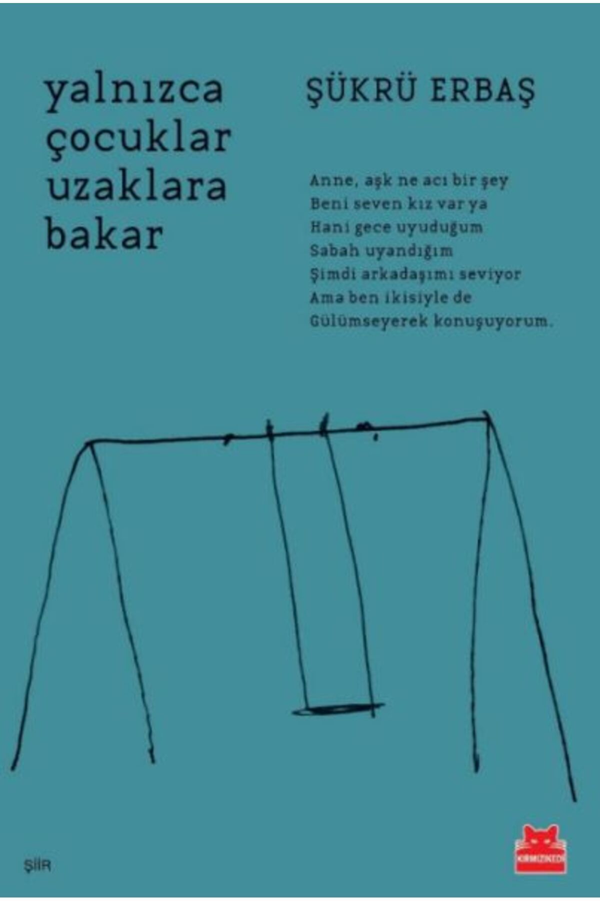 Türk Dil Kurumu Yayınları Yalnızca Çocuklar Uzaklara Bakar