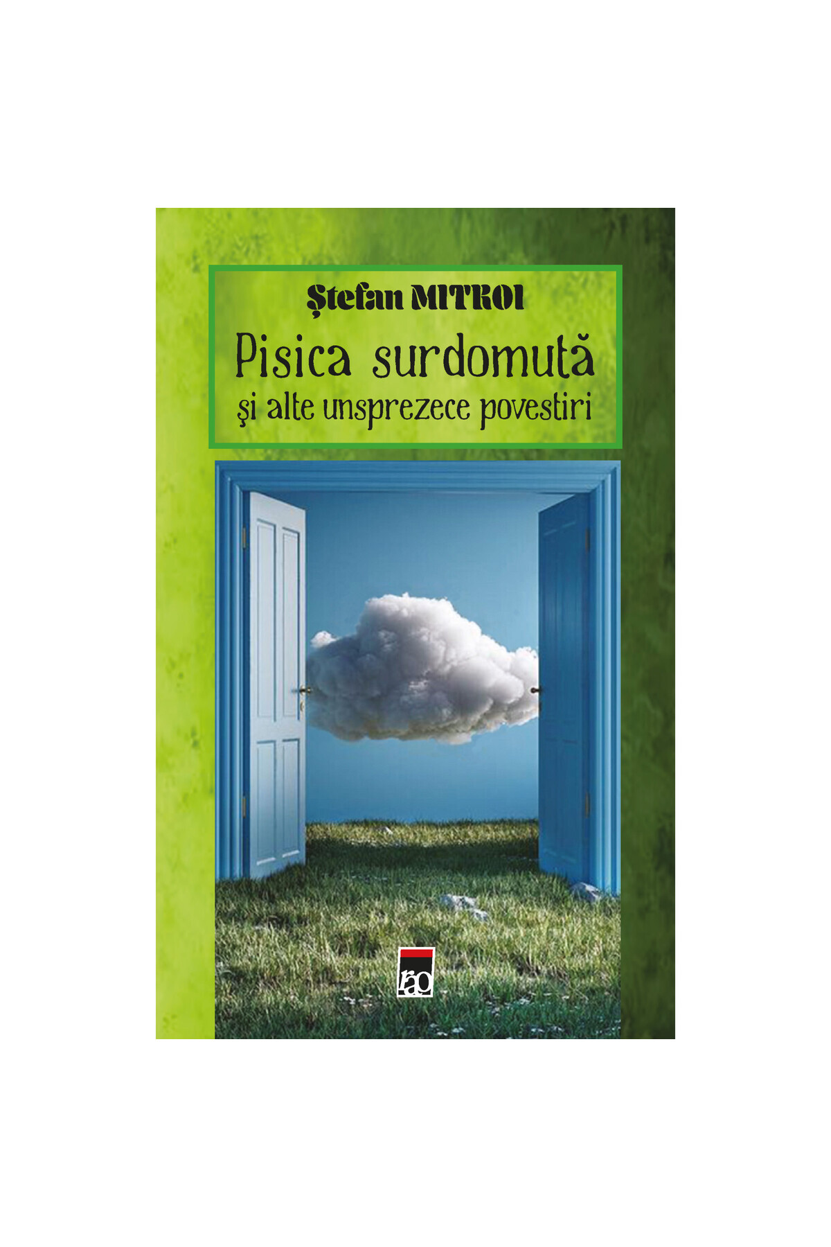 Rao-The Deaf and Dumb Cat and Eleven Other Stories, Stefan Mitroi 1