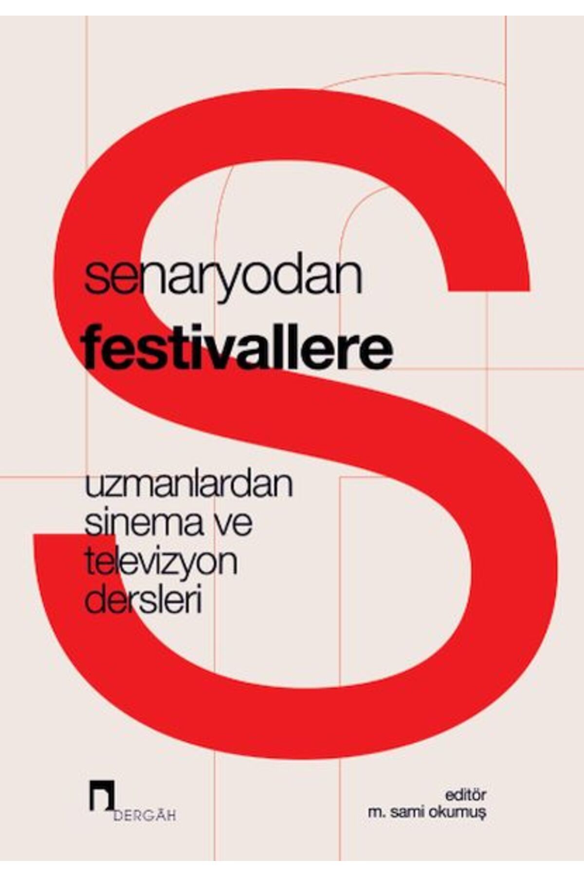 Türk Dil Kurumu Yayınları Senaryodan Festivallere