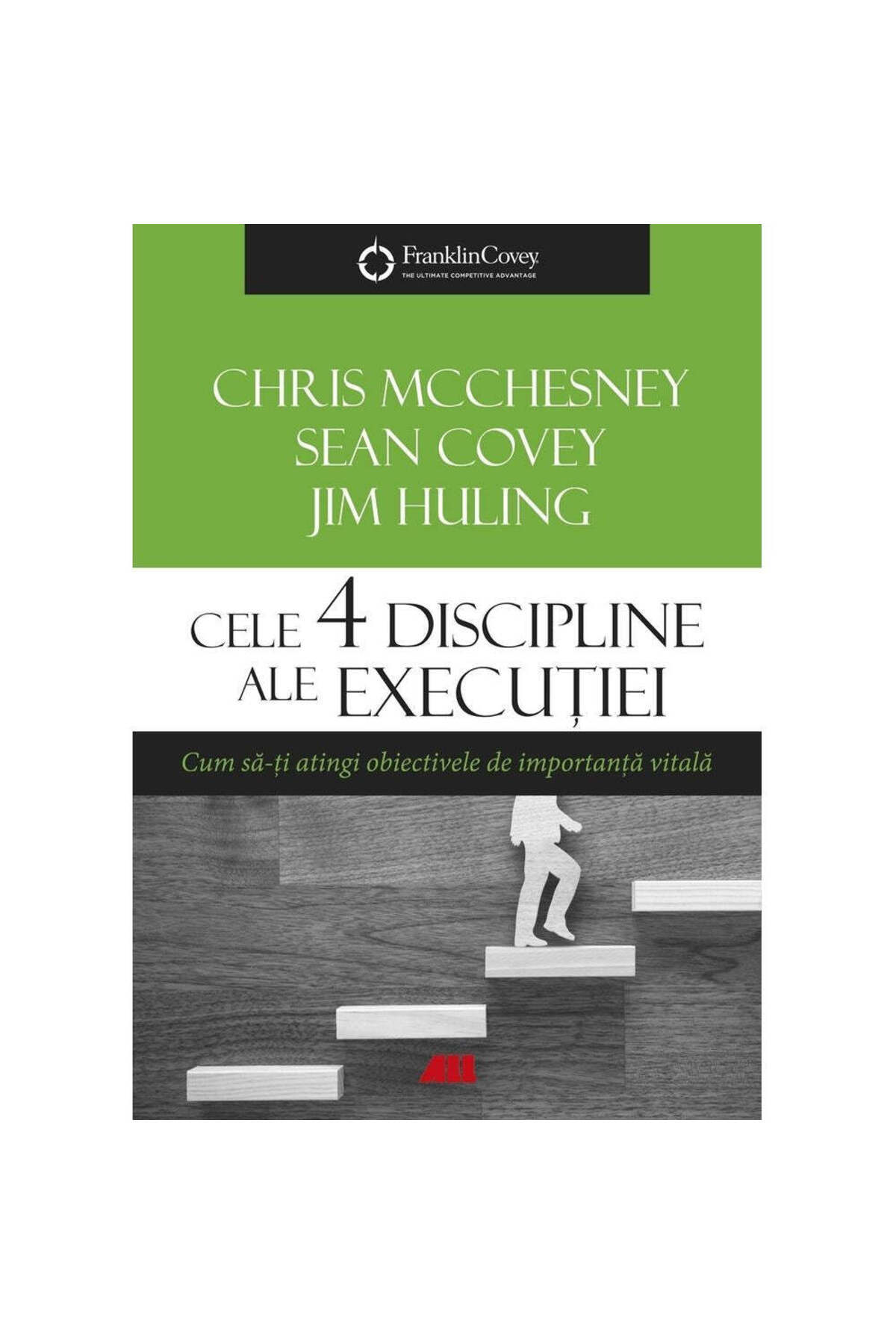 All-The 4 Disciplines of Execution - Chris McChesney, Sean Covey, Jim Huling 1