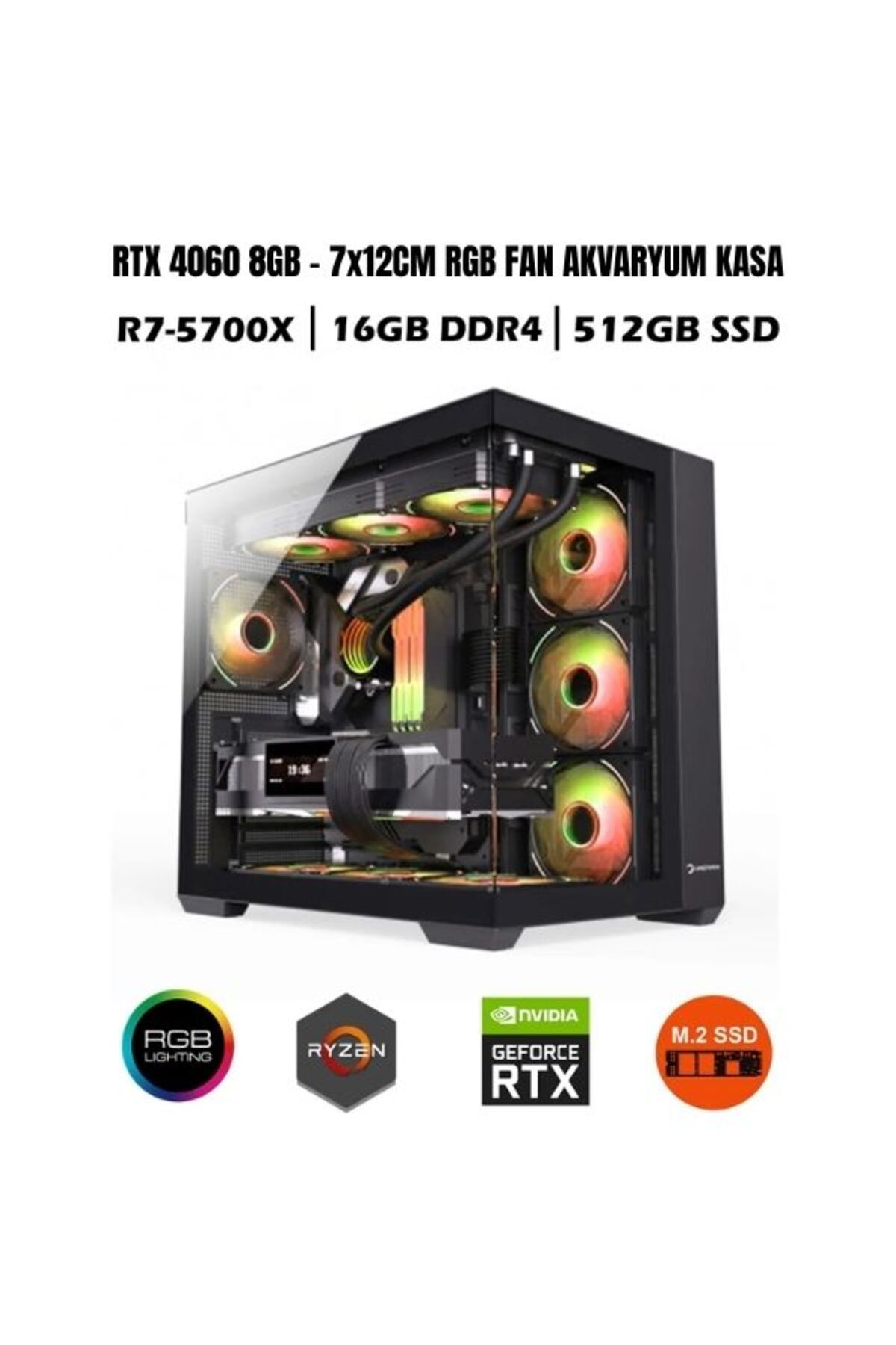 RAMTECH RMT1604 Ryzen 7 5700X 16GB RAM 512GB M.2 Nvme SSD 8GB RTX4060 Sıvı Soğutmalı Oyuncu Bilgisayarı