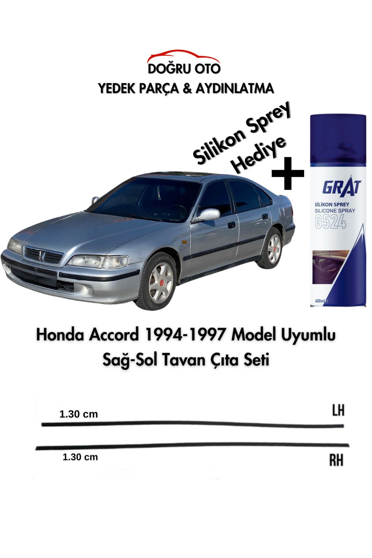 DOĞRU TİCARET AUTO PARTS Honda Accord Tavan Çıtası Sağ+Sol Takım 1994-1997 Model Uyumlu