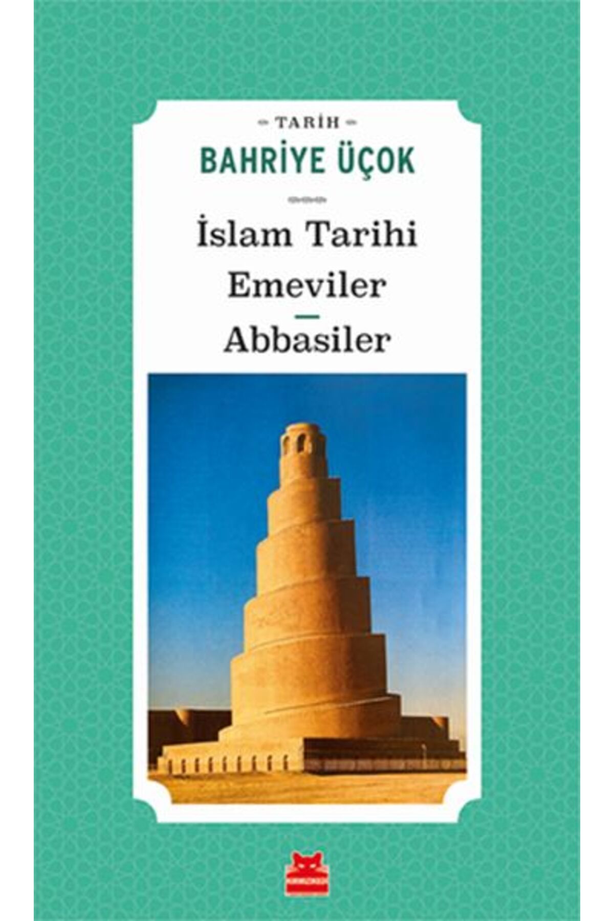 Kırmızı Kedi Çocuk İslam Tarihi Emeviler Abbasiler