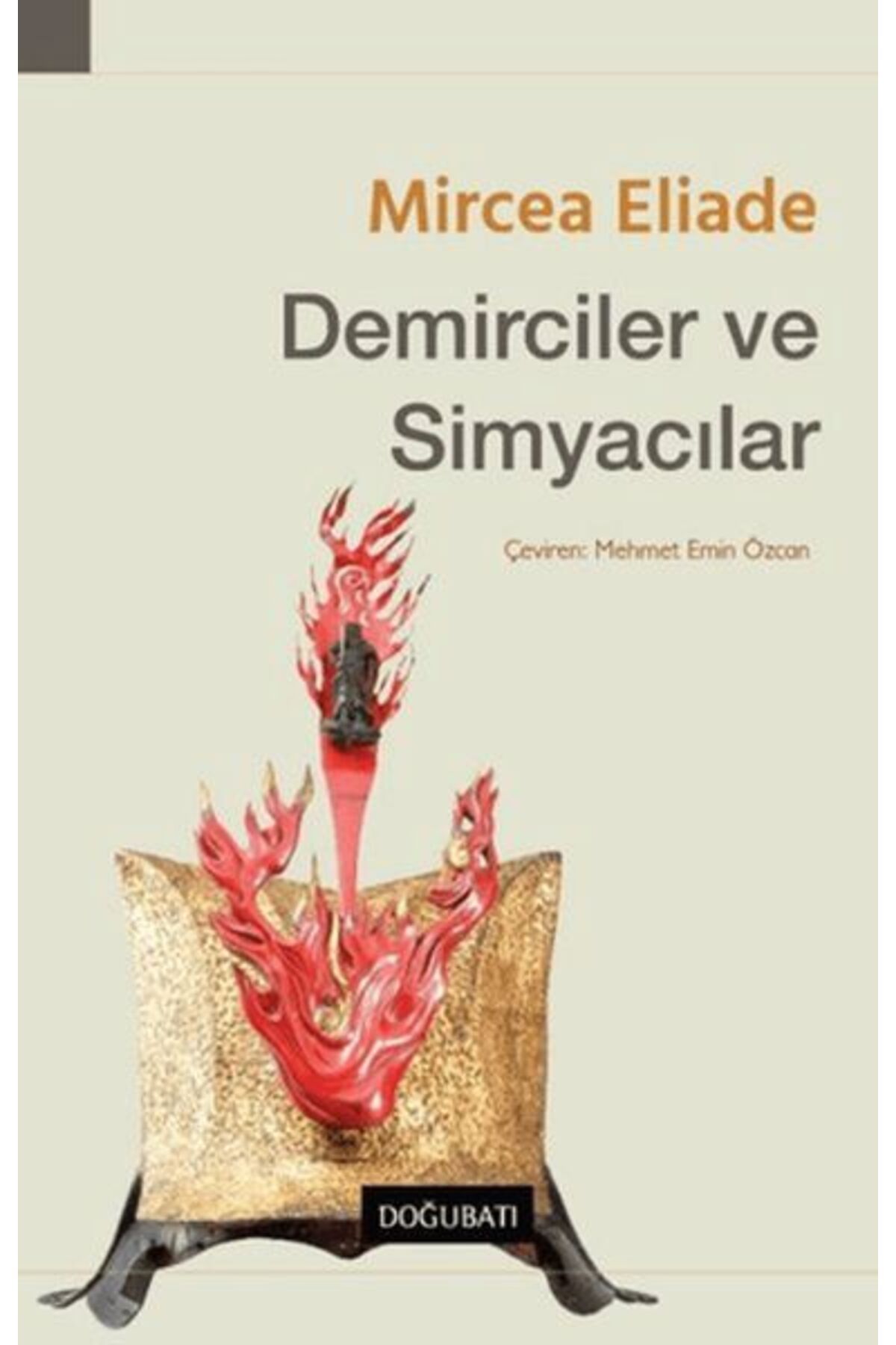 Destek Yayınları Demirciler ve Simyacılar