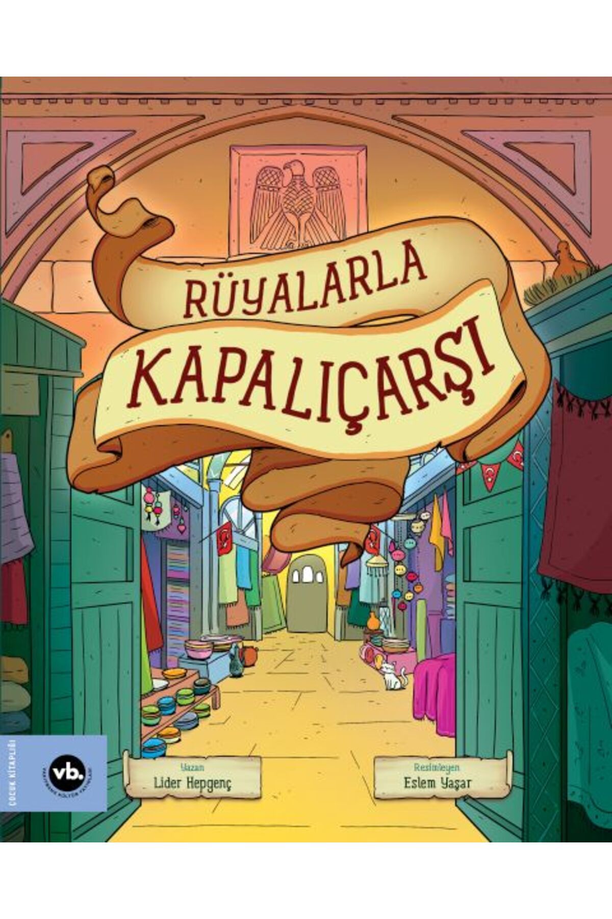 Vakıfbank Kültür Yayınları Rüyalarla Kapalıçarşı