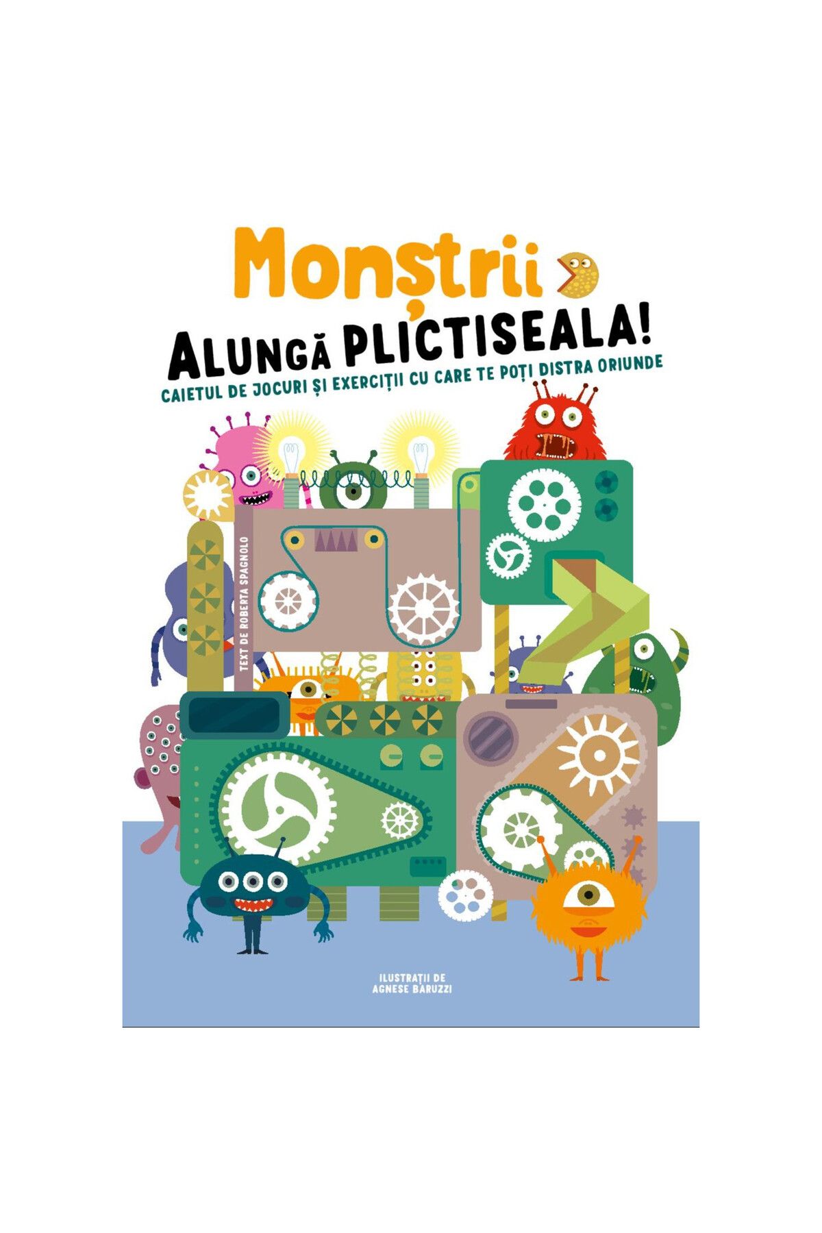 Rao Monștrii Alungă Plictiseala, Agnese Baruzzi - One Size